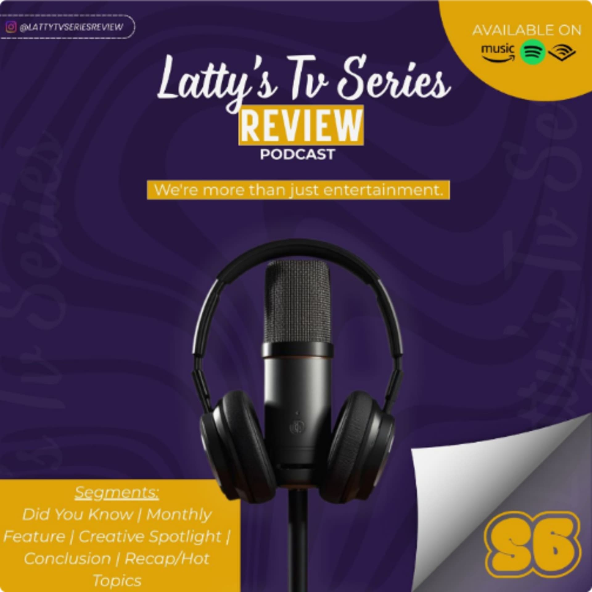 Latty's Tv Series Review - Podcasts