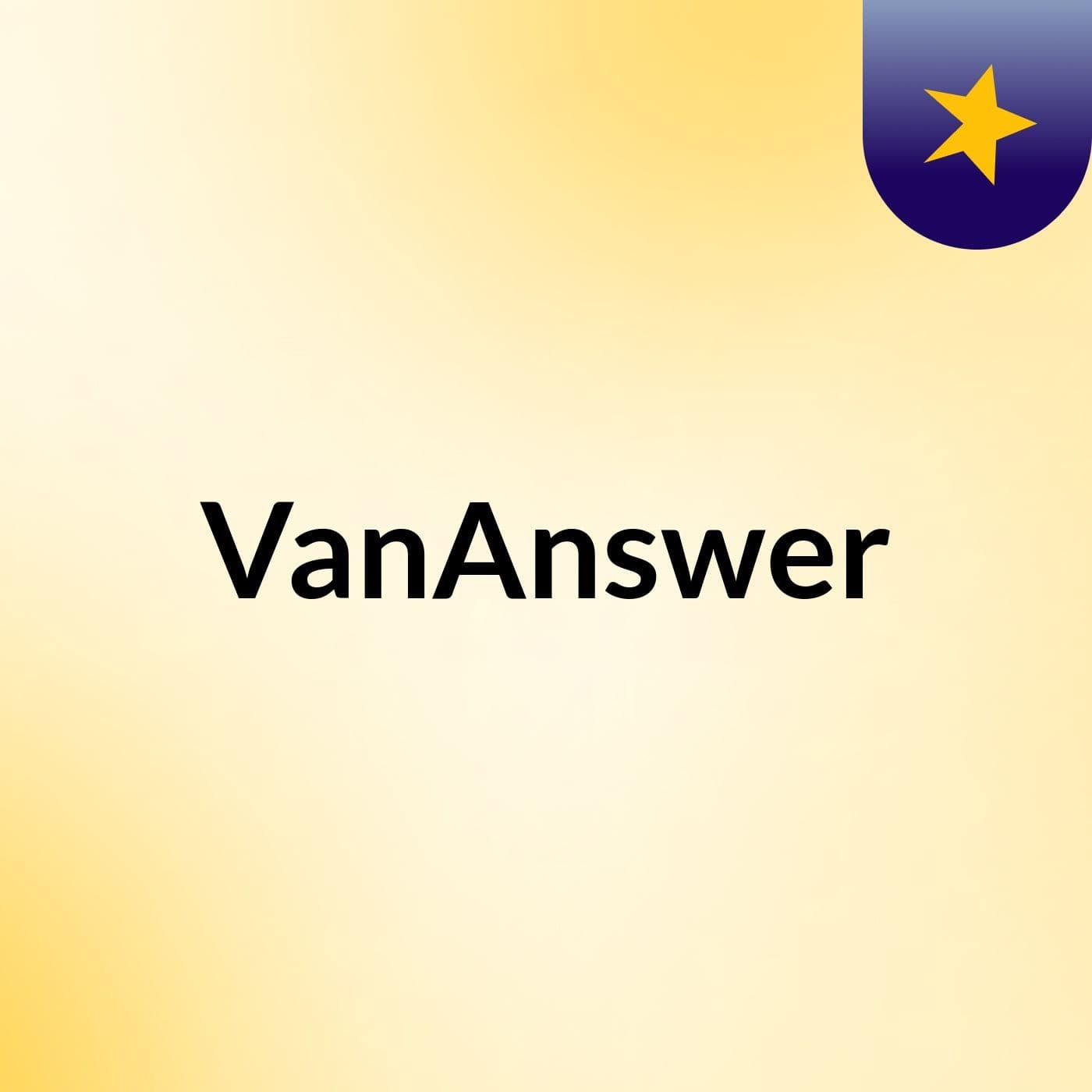 VanAnswer - Podcasts