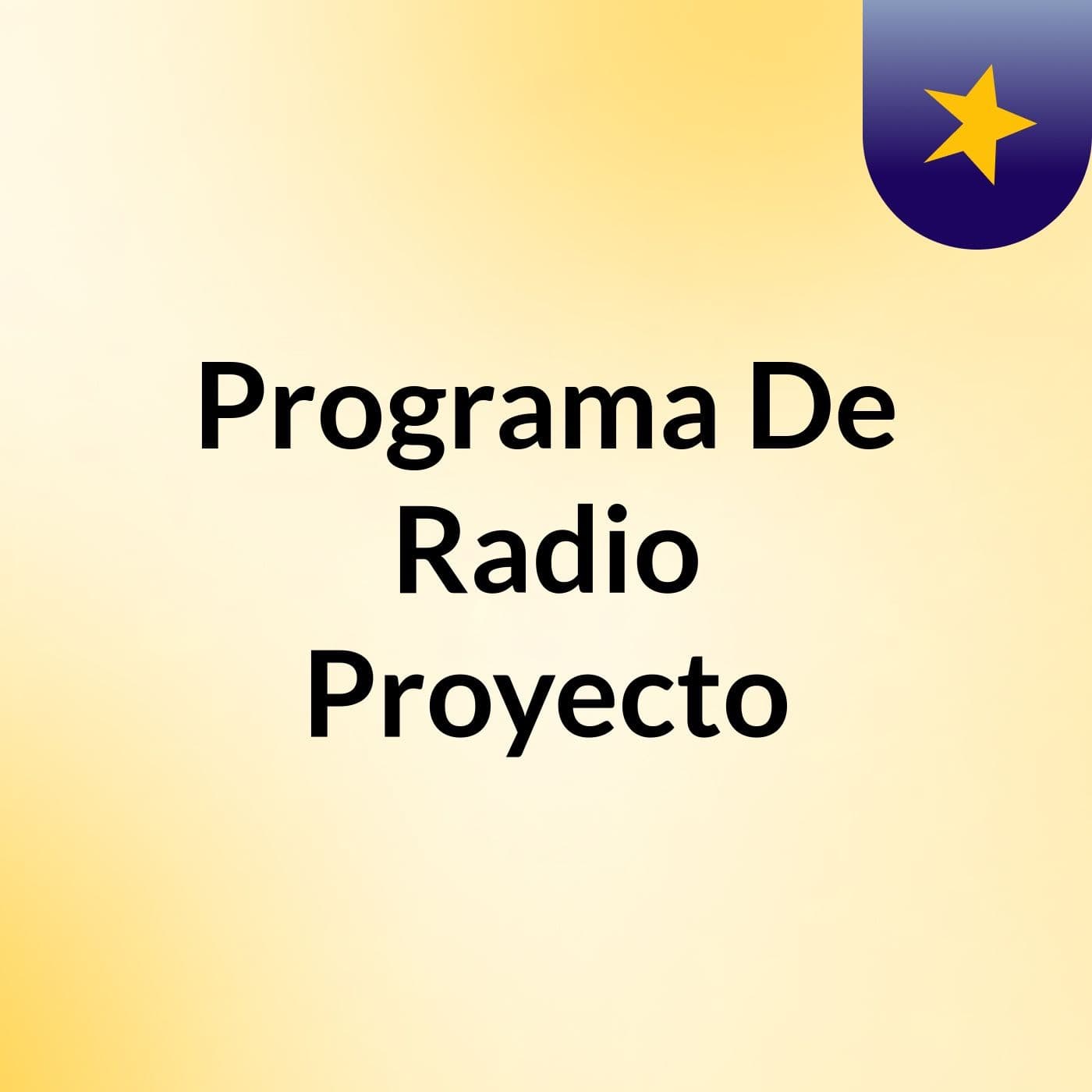 Programa De Radio Proyecto