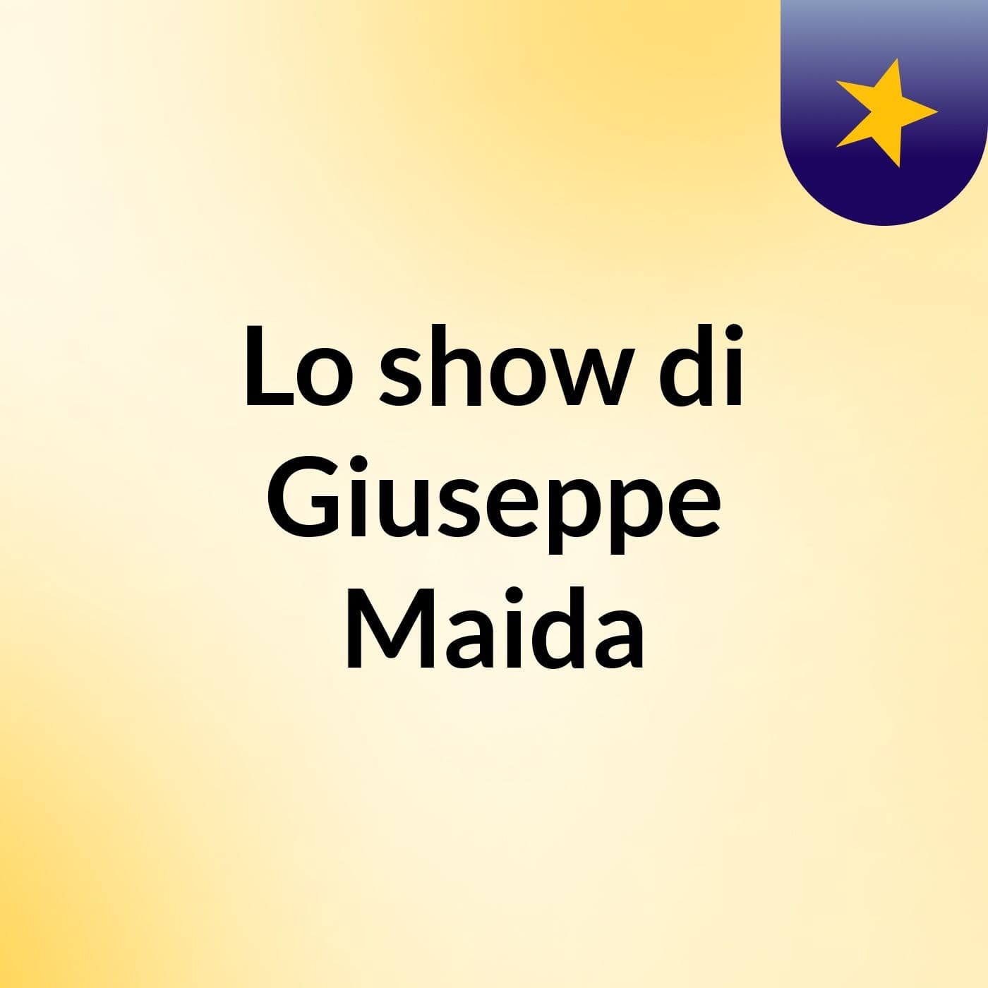 Lo show di Giuseppe Maida
