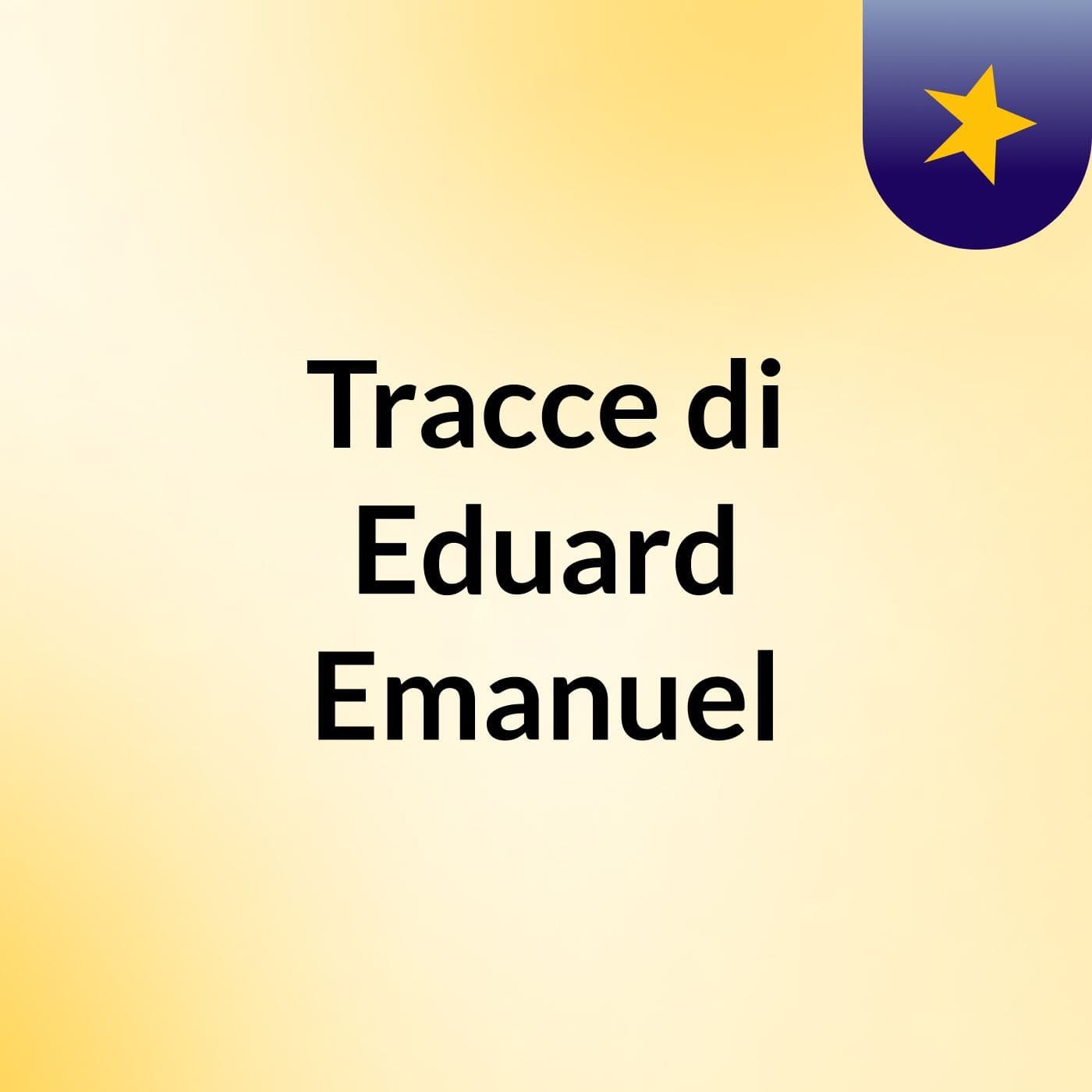 Tracce di Eduard Emanuel