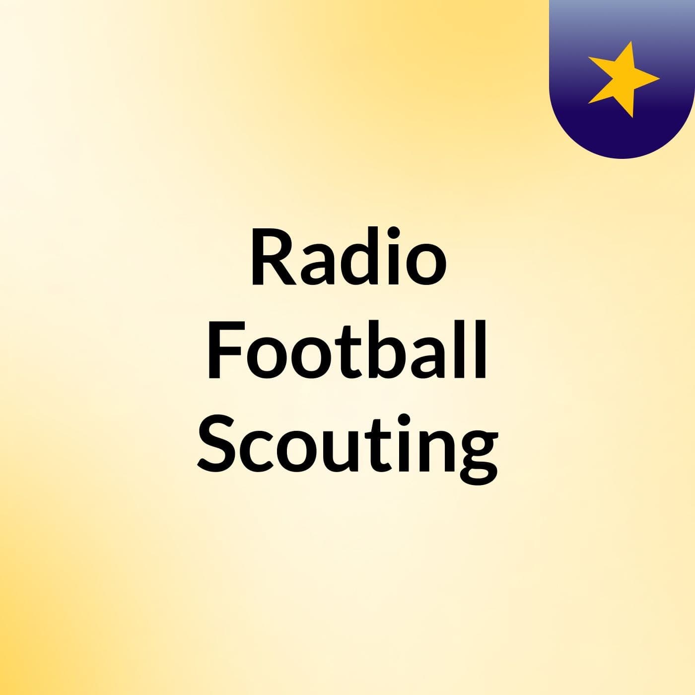 Radio Football Scouting