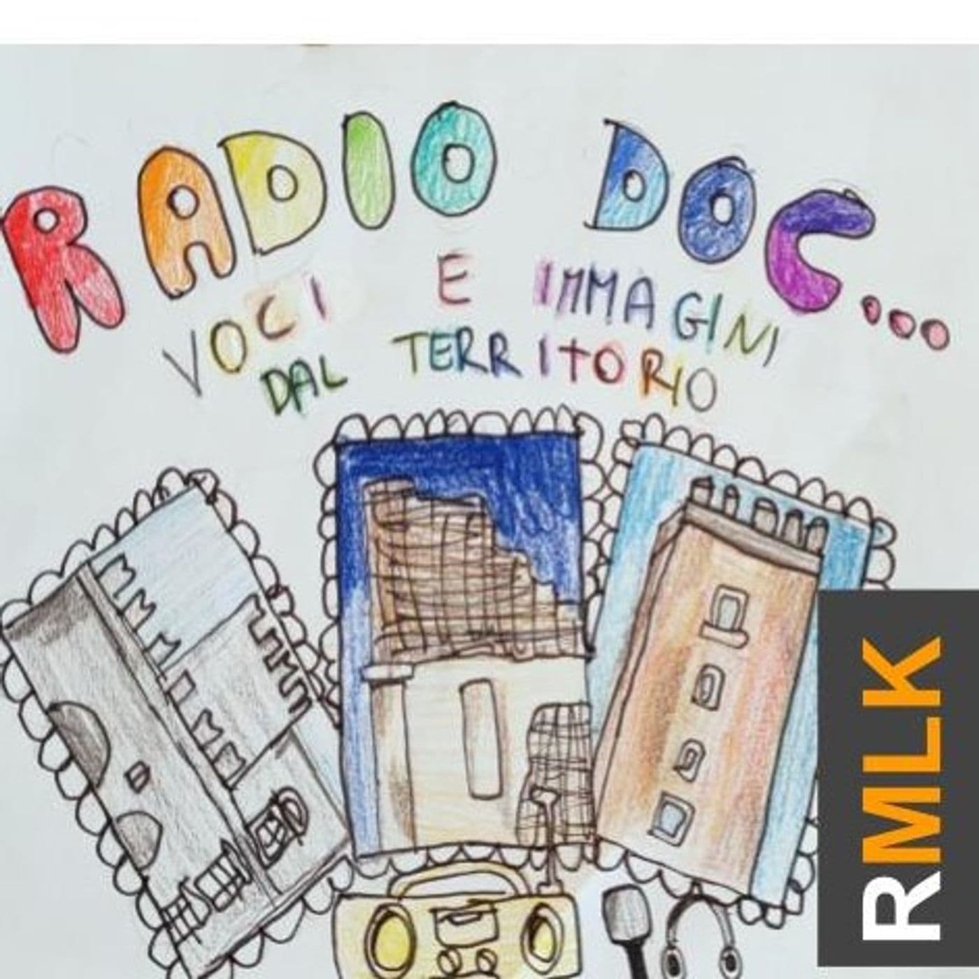 Radio Doc-voci e immagini dal territorio - Podcast
