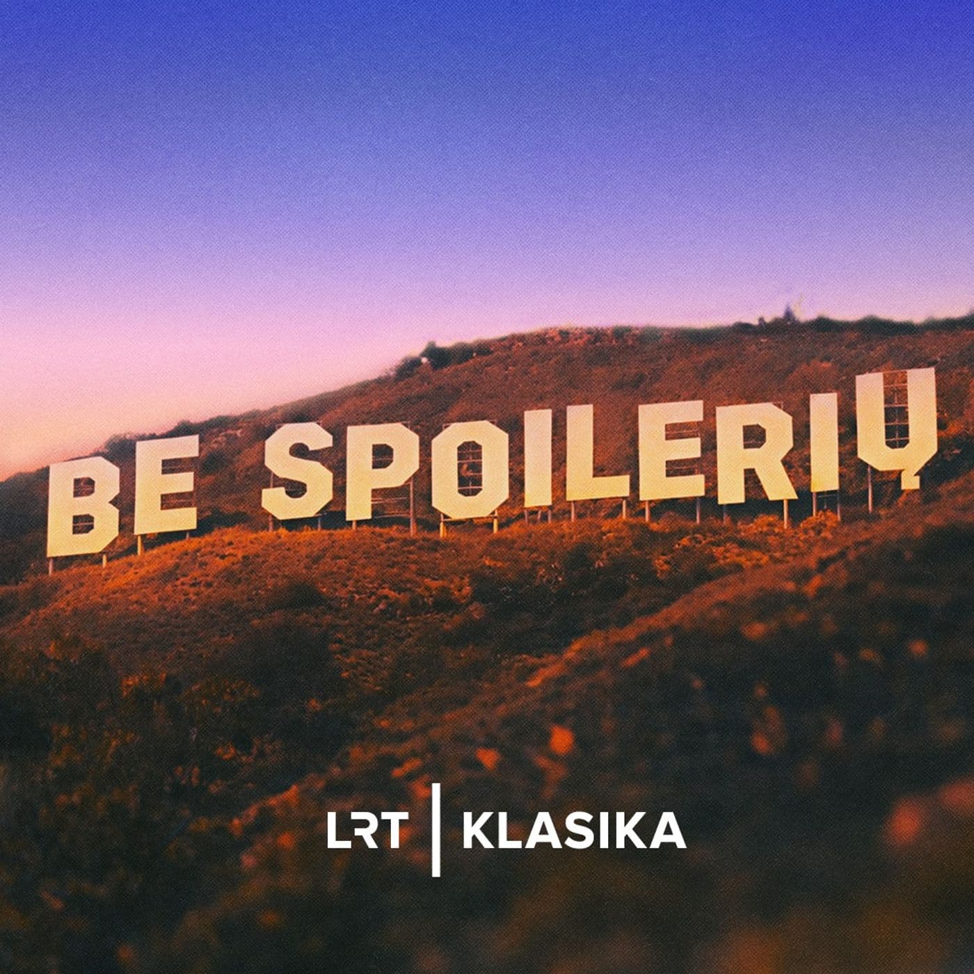 Be spoilerių - Podcasty