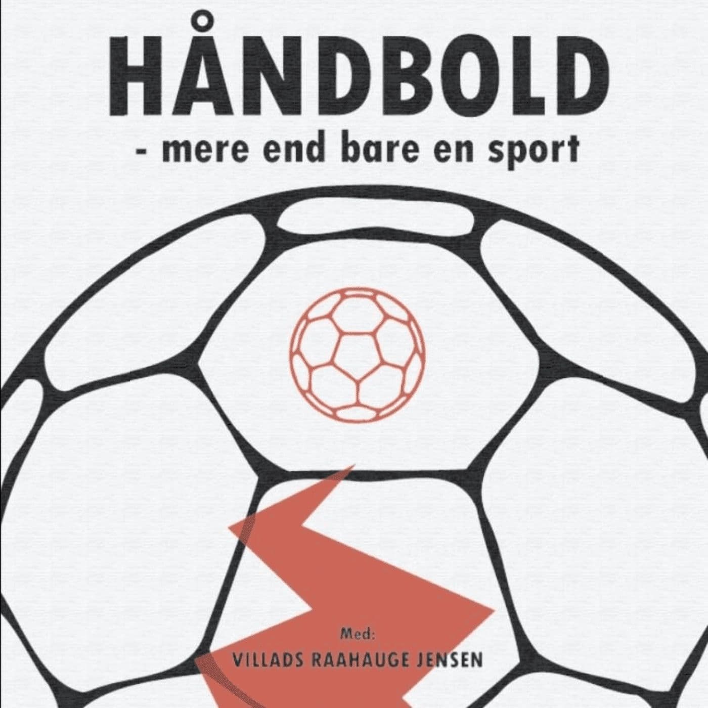 Håndbold - mere end bare en sport - Podcastler