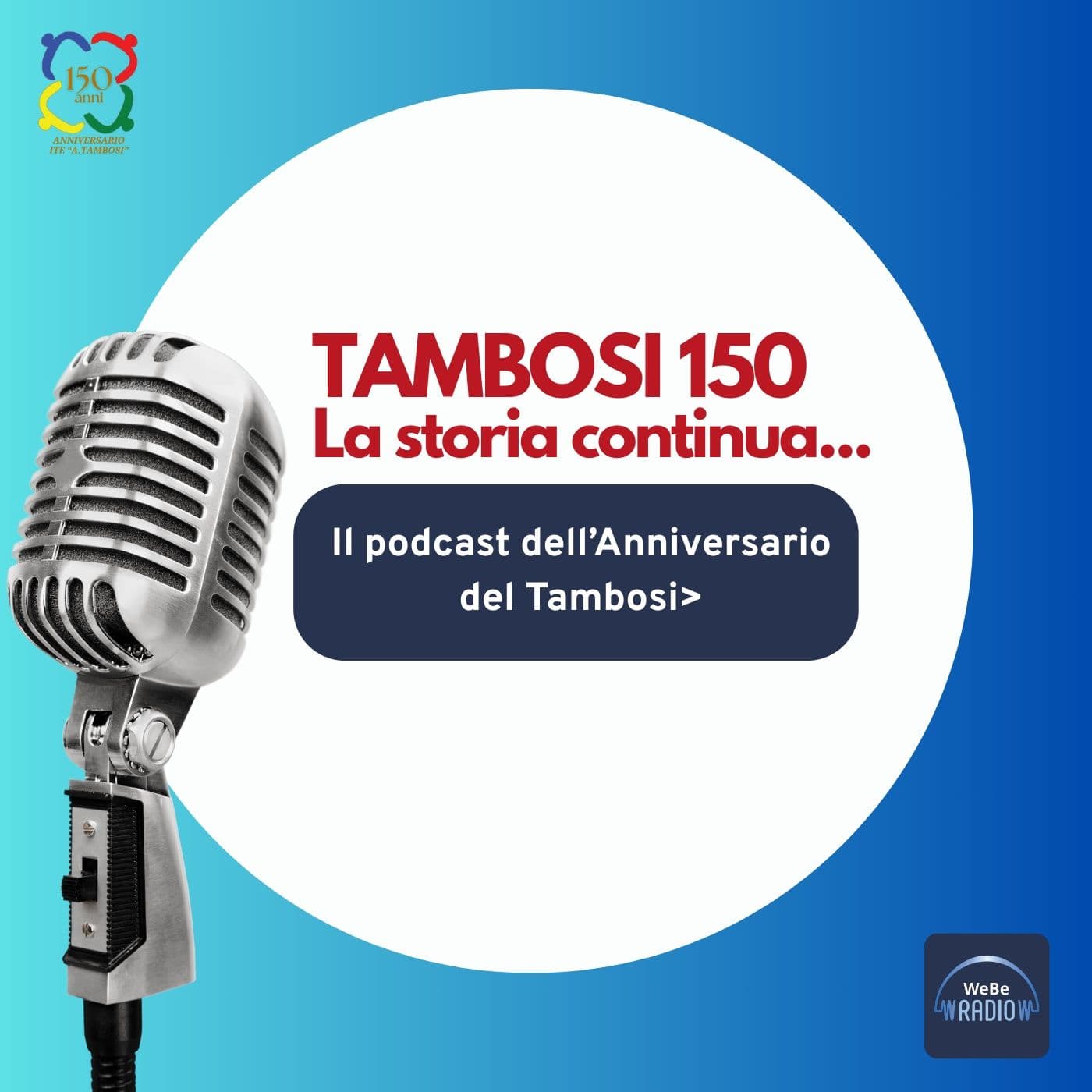 Tambosi 150: la storia continua - Podcast
