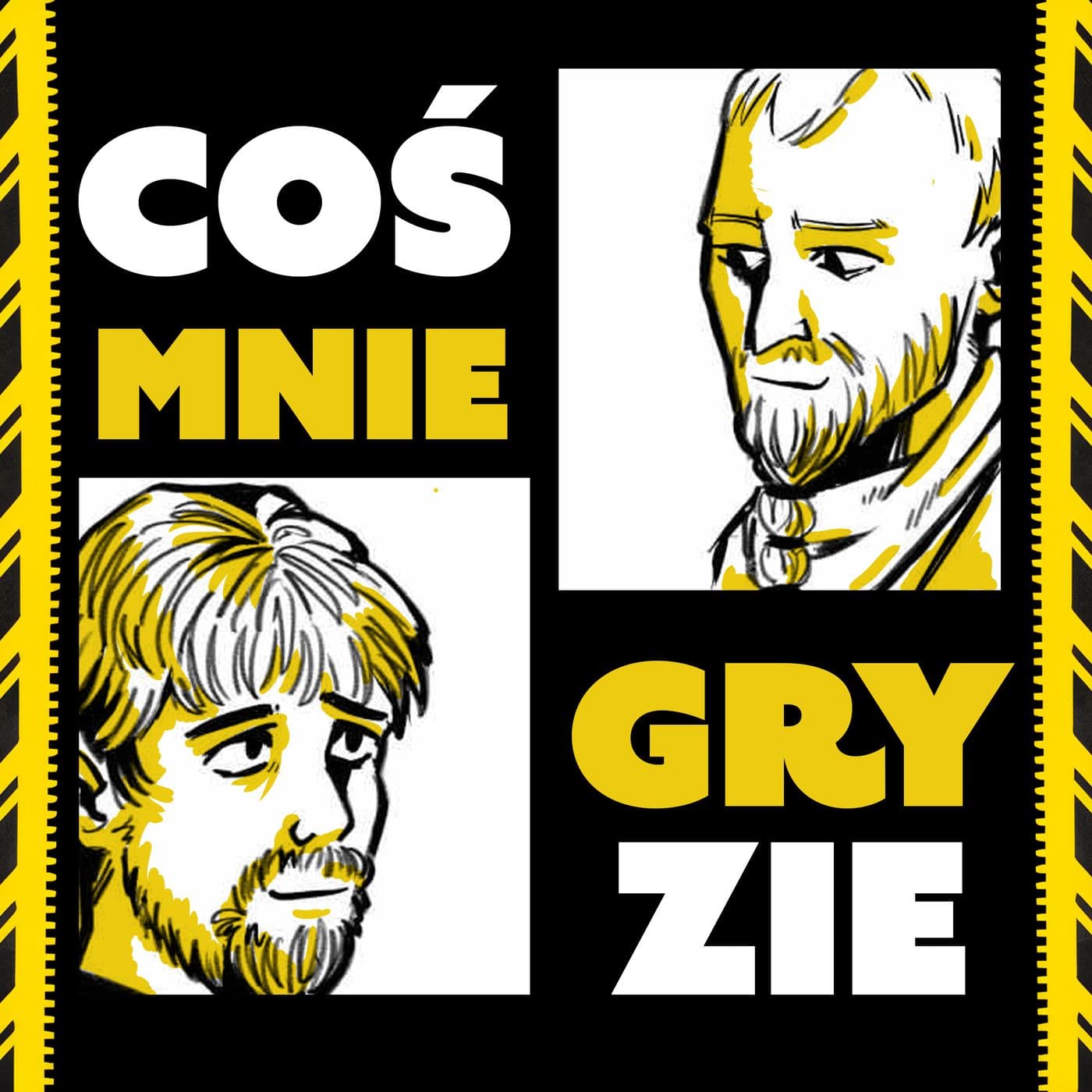 Coś mnie Gryzie - Podcasty