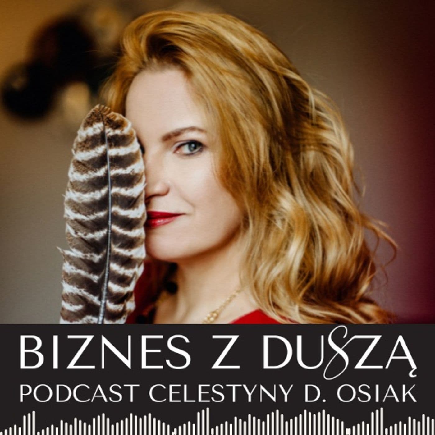 Biznes z Duszą - Podcasty