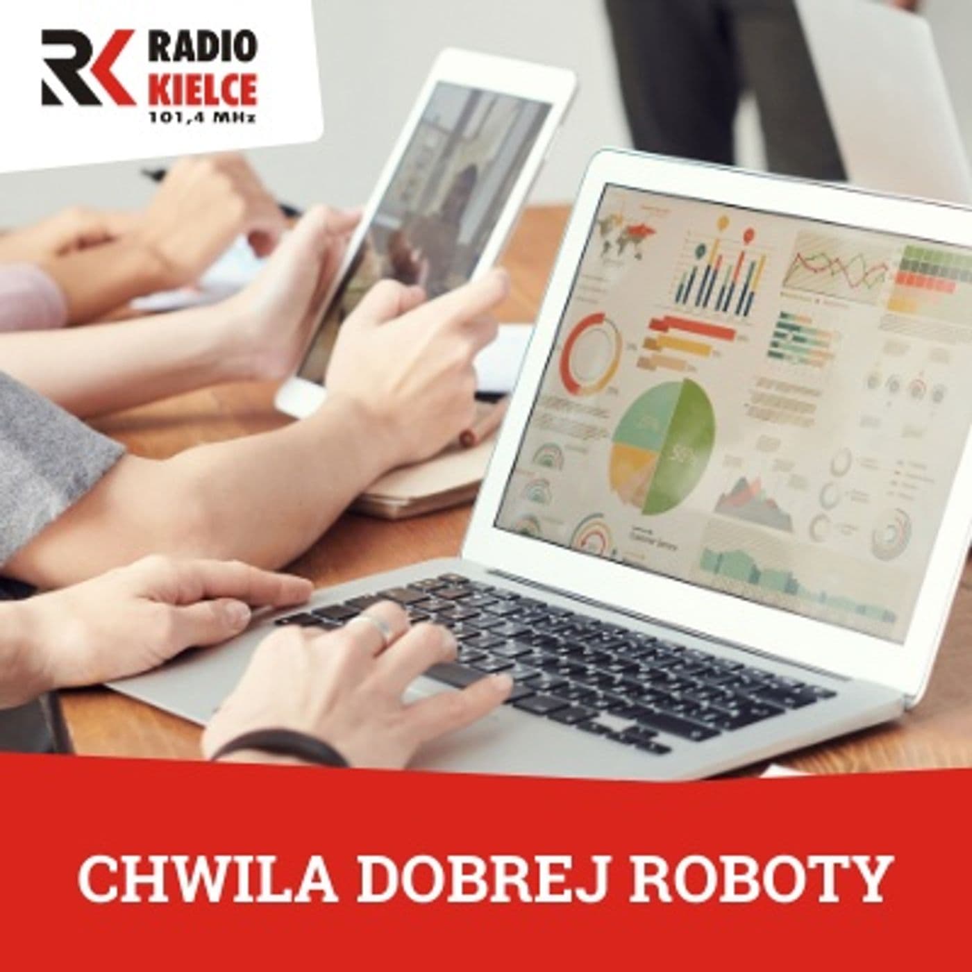 CHWILA DOBREJ ROBOTY - Podcasty