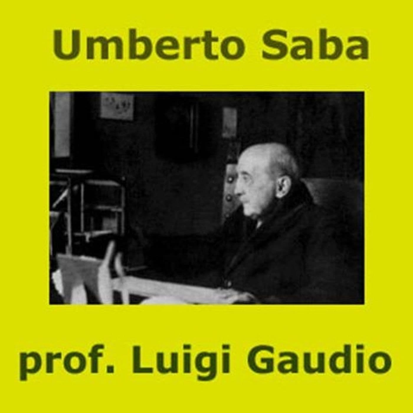 Umberto Saba - Podcast