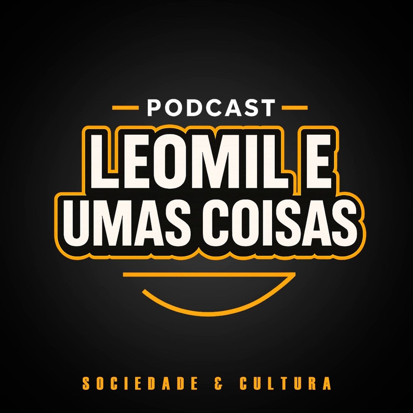 Leomil e Umas Coisas - Podcasts