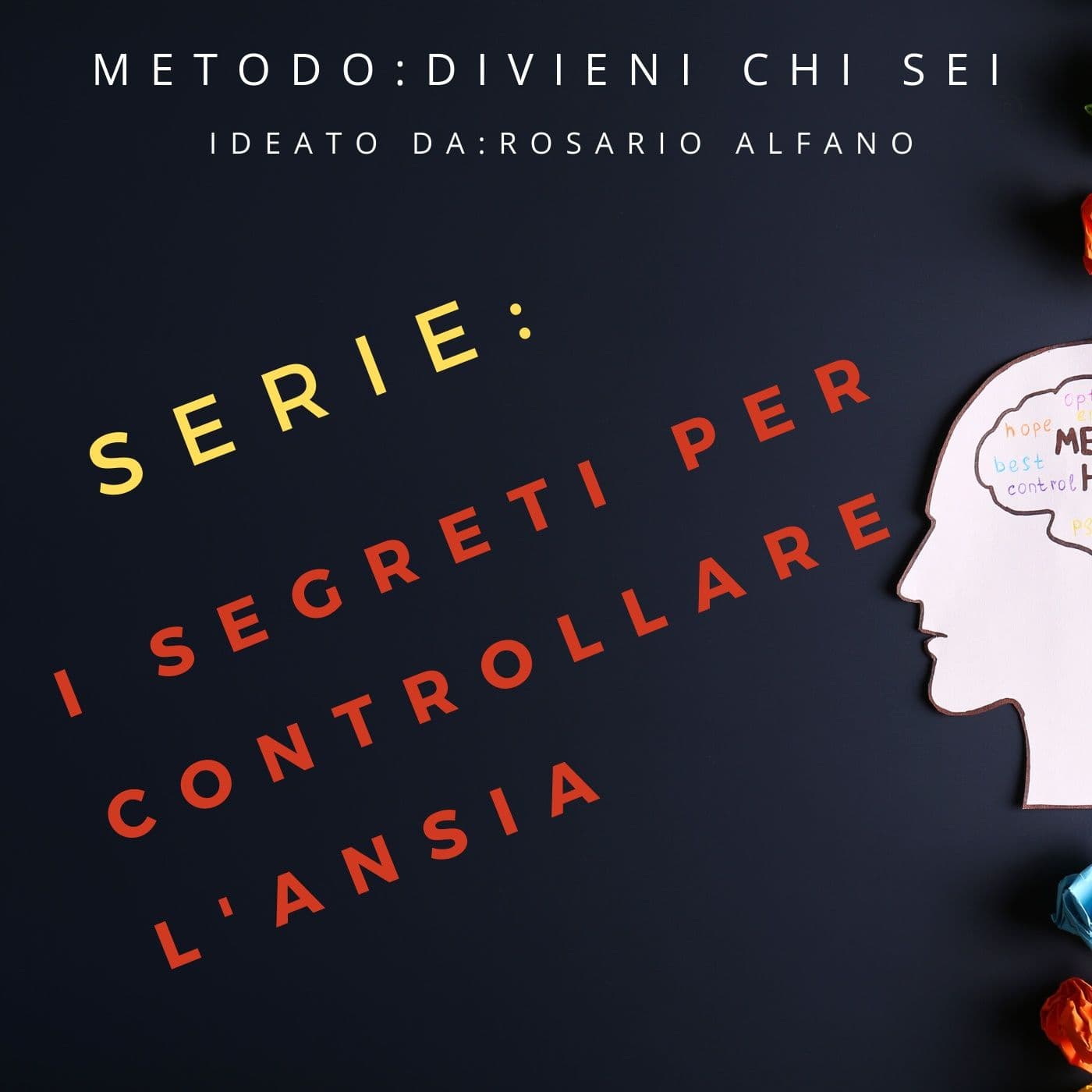 I Segreti per controllare l'Ansia - Podcast