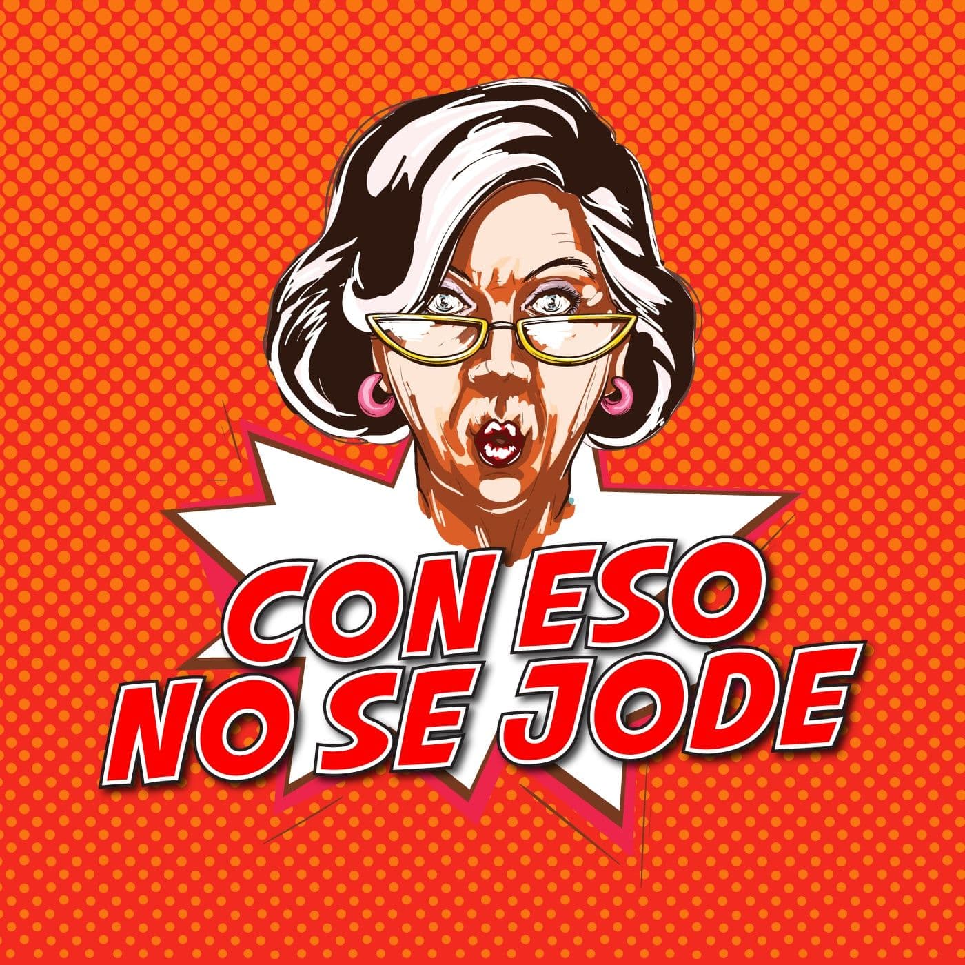 Con eso no se jode - Podcasts