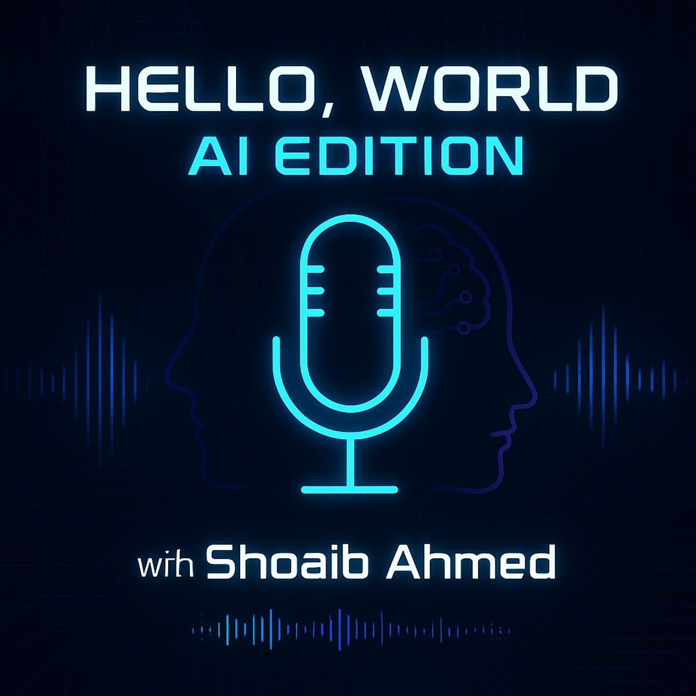 Hello, World: AI Edition - 播客