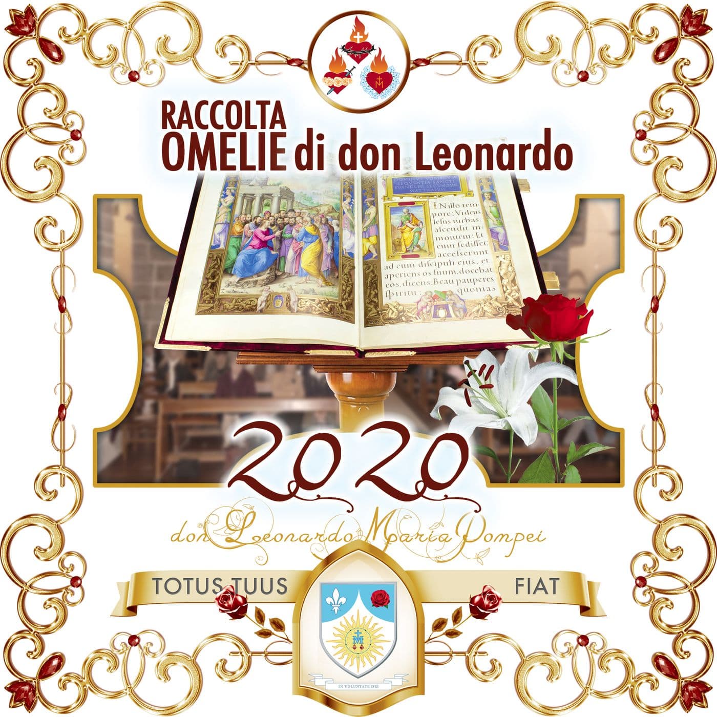 Omelie di don Leonardo Maria Pompei, 2020 - Podcast