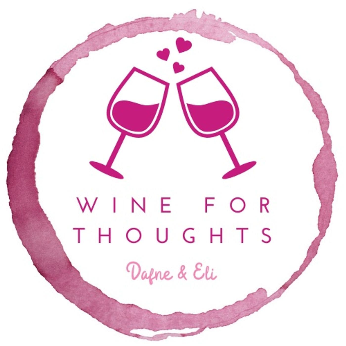 Wine For Thoughts - Podcasts