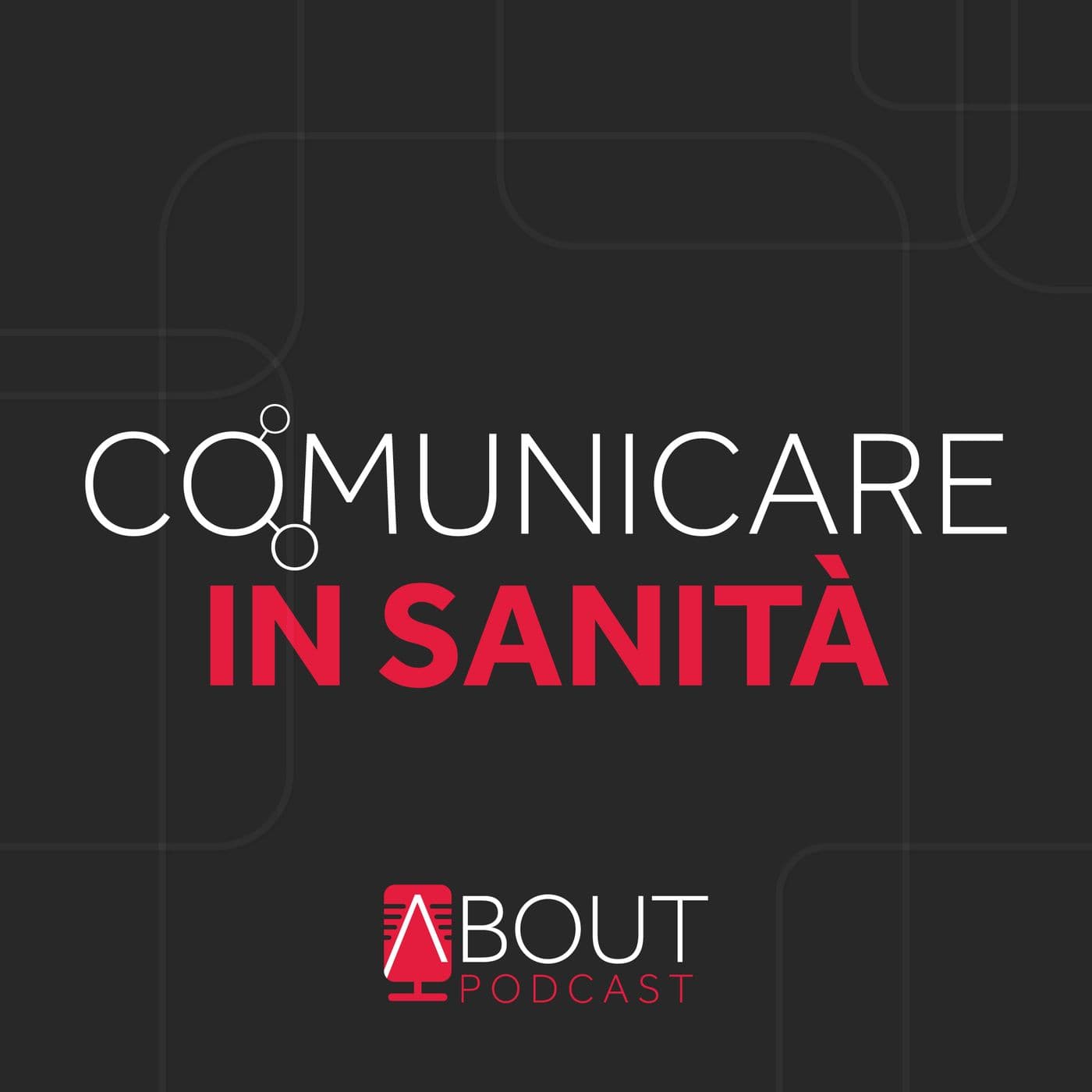 AboutPodcast: comunicare in sanità - Podcast
