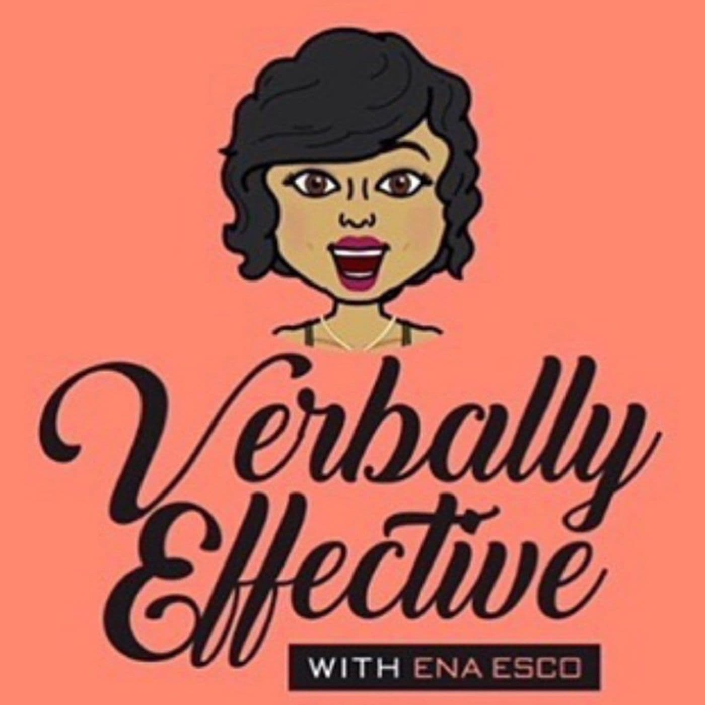 Verbally Effective Podcast - Podcasts