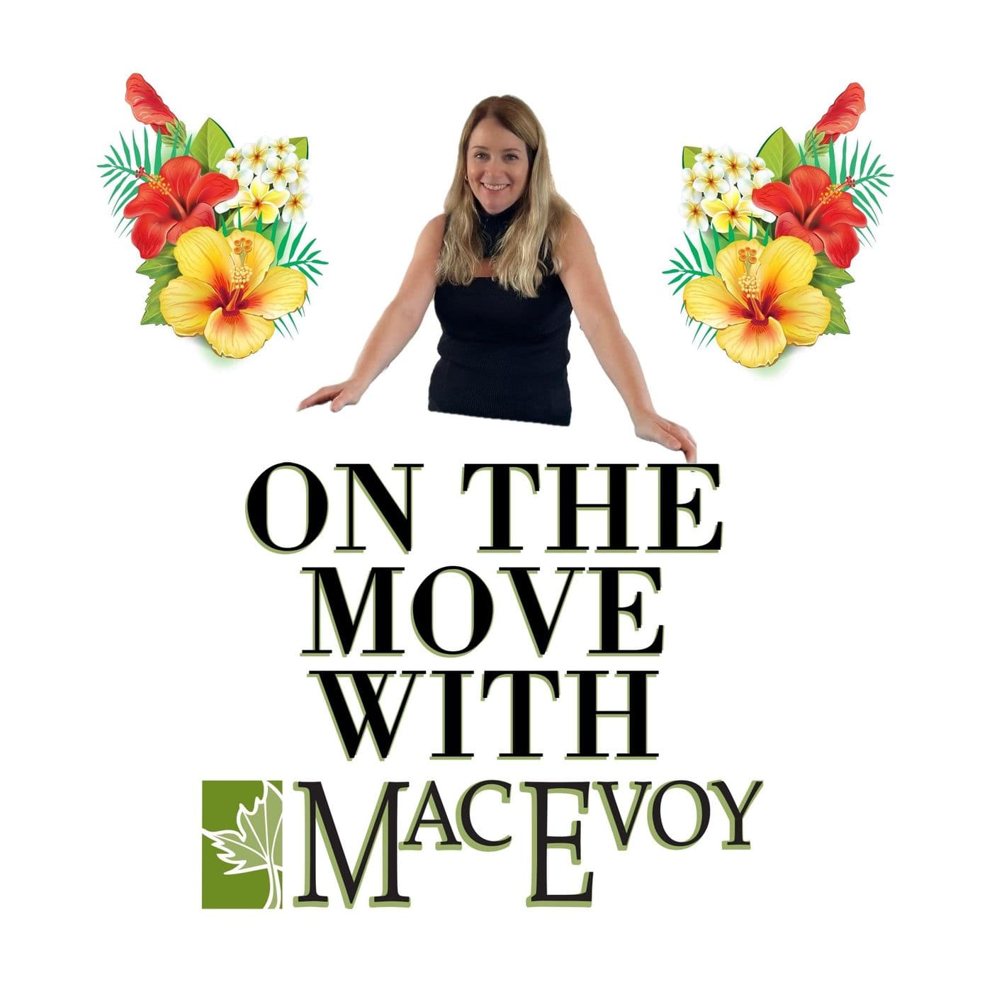 On the Move with Mac Evoy - Podcasts