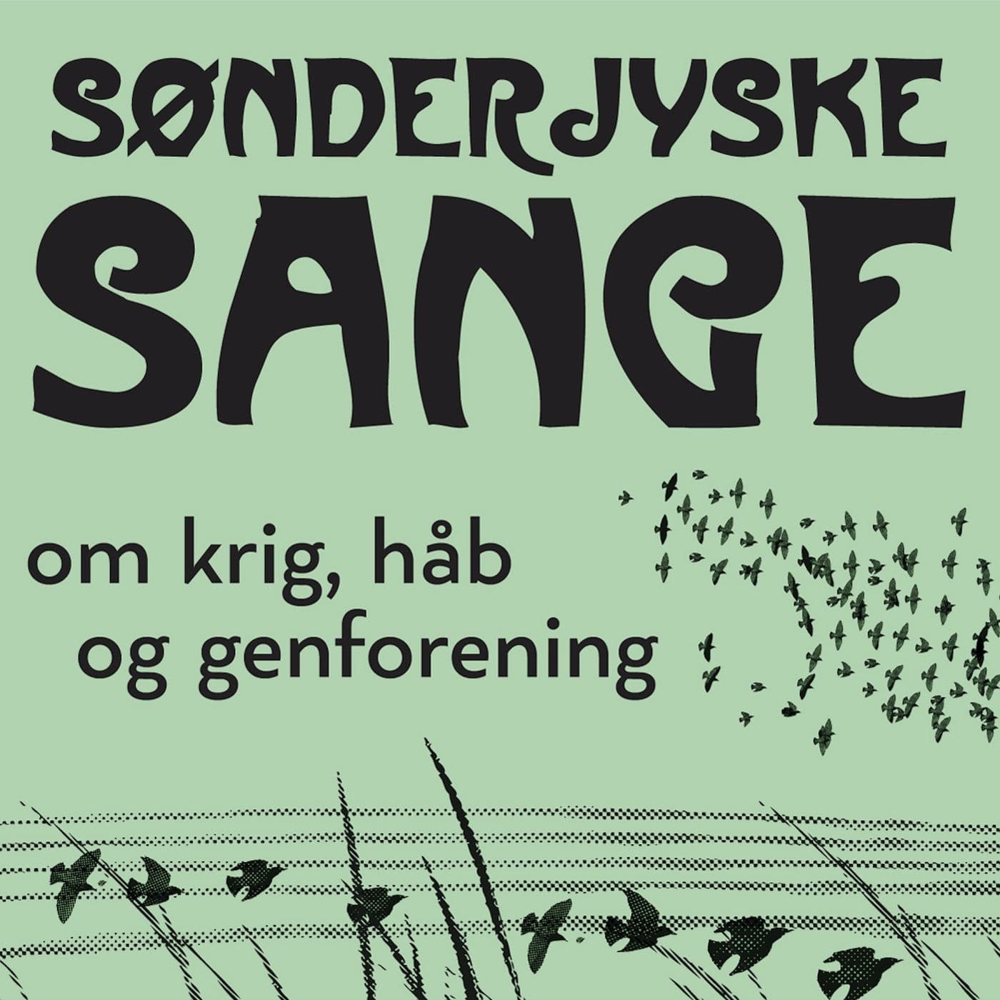 Sønderjyske Sange - Podcasty
