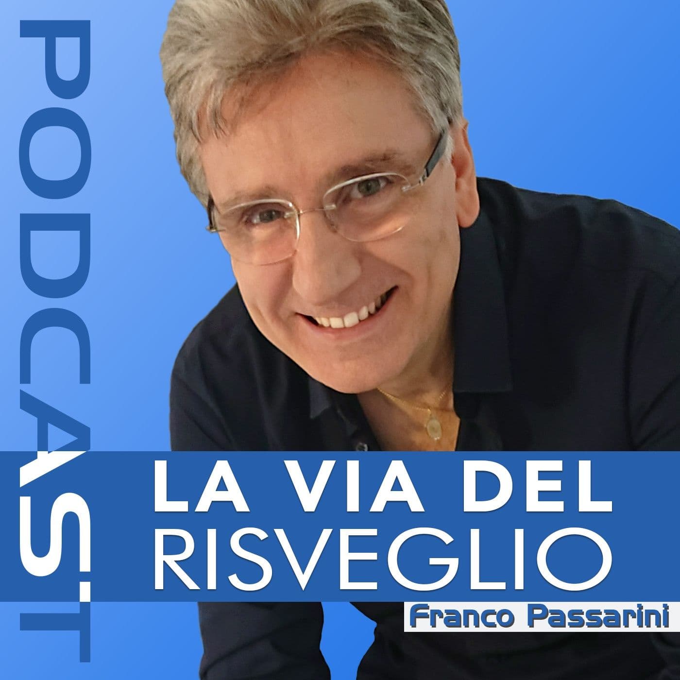 La via del risveglio - Podcast