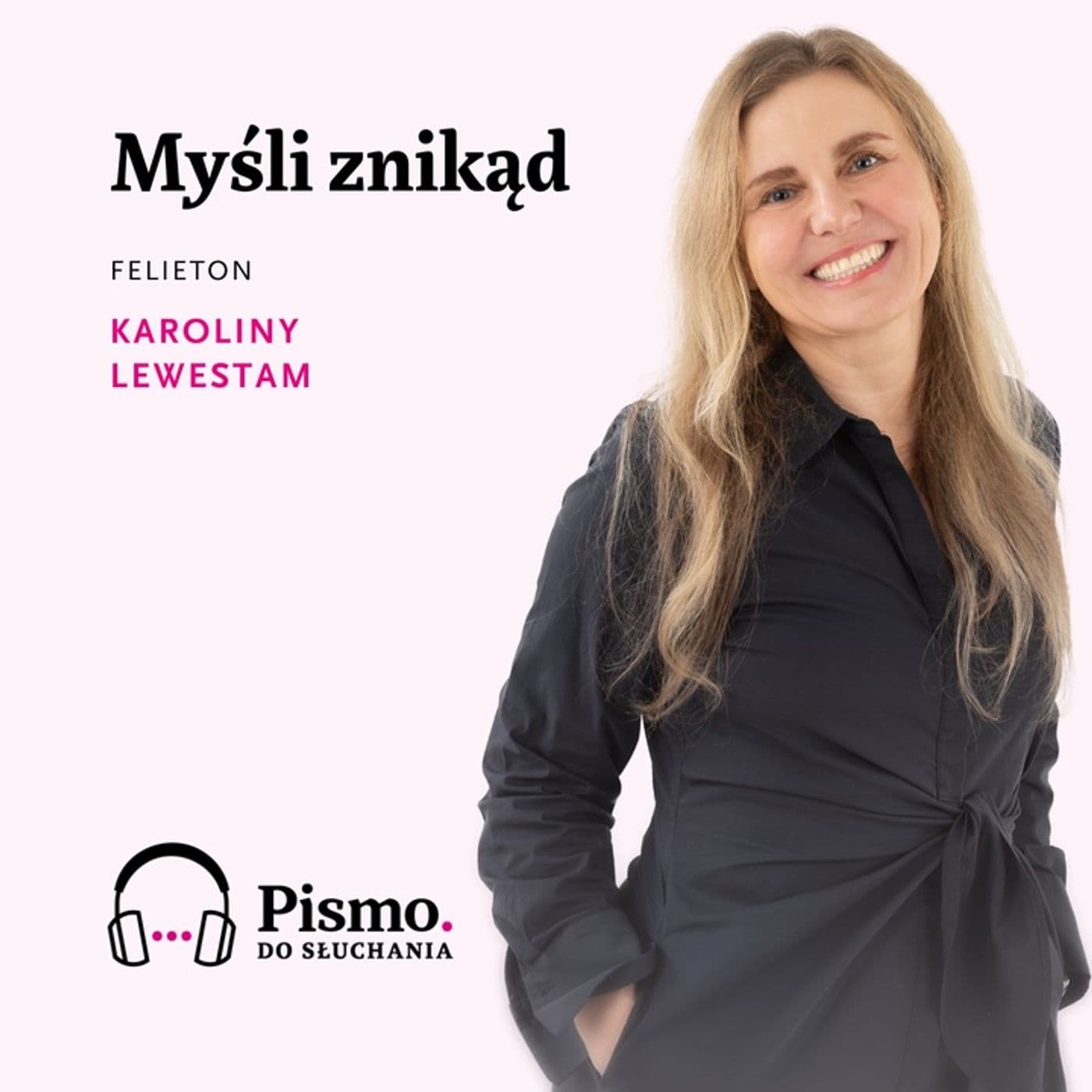 Myśli znikąd - Podcasty