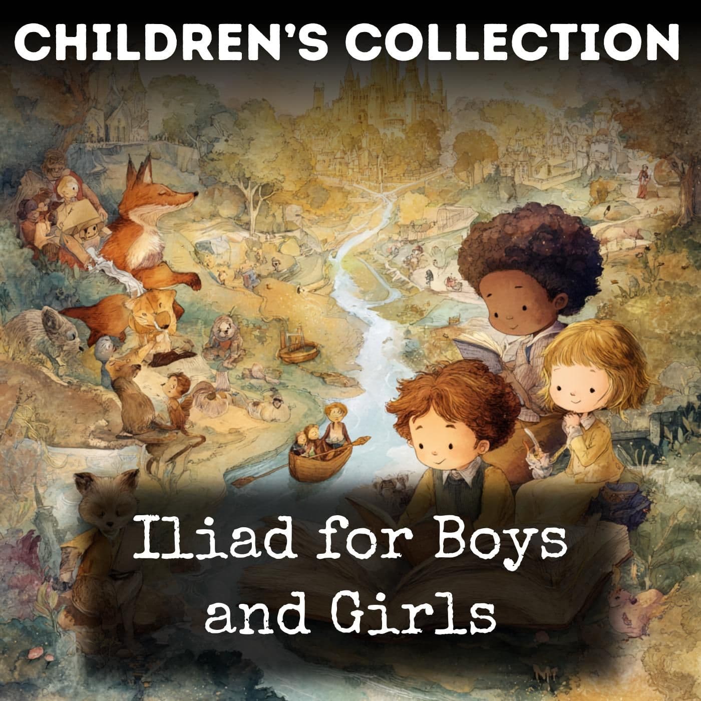 Iliad for Boys and Girls - Podcast