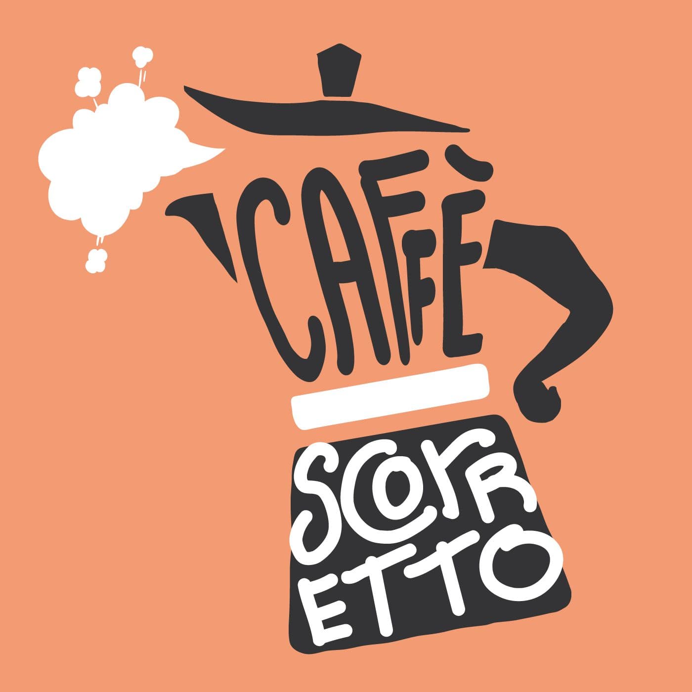 Caffè Scorretto - Podcast