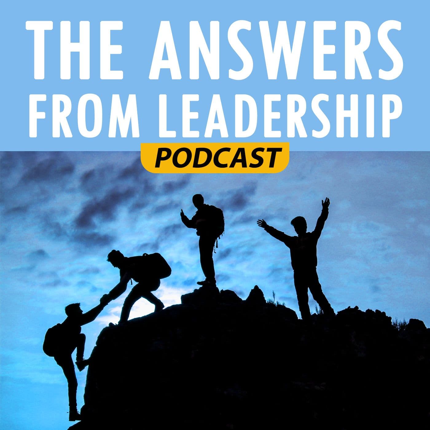 The Answers From Leadership Podcast - Podcasts