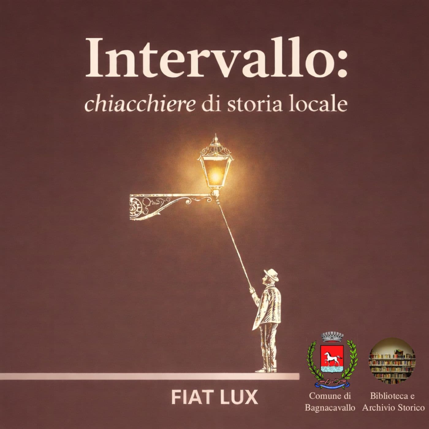 Intervallo. Chiacchiere di storia locale - Podcast