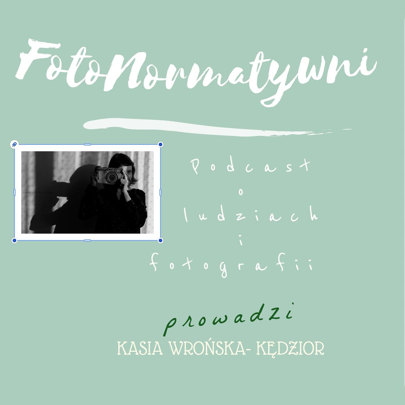 FotoNormatywni - Podcasty