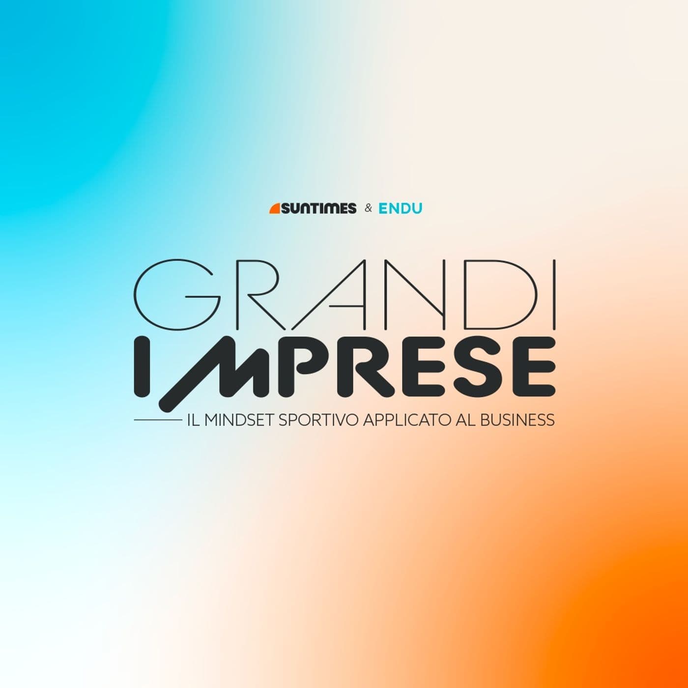 Grandi Imprese - Podcast