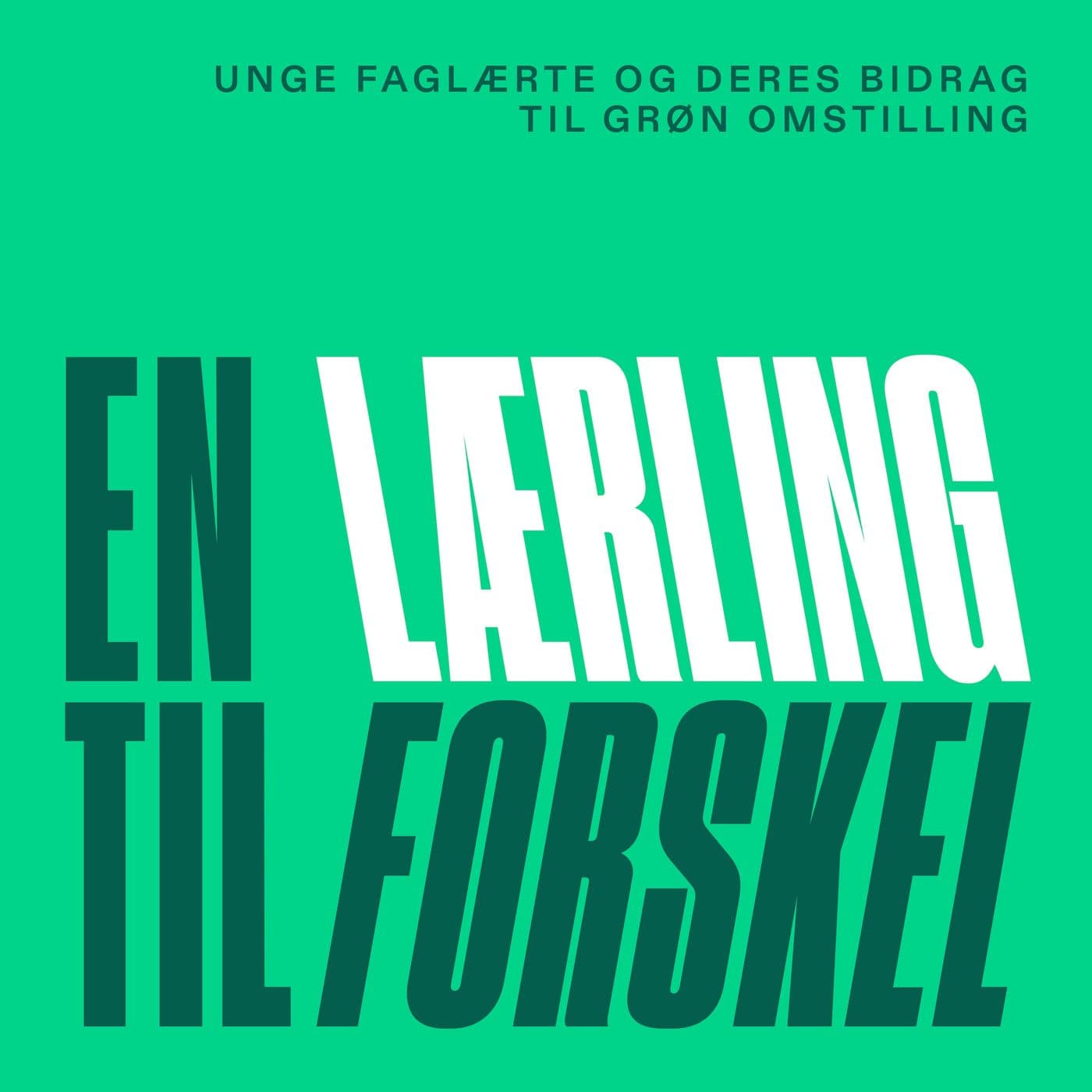 En lærling til forskel - Podcasts
