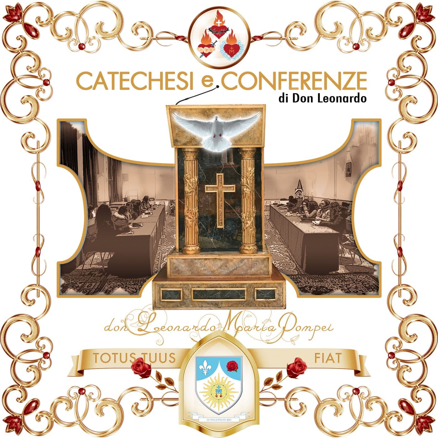 Catechesi, conferenze e meditazioni di don Leonardo Maria Pompei - Podcast