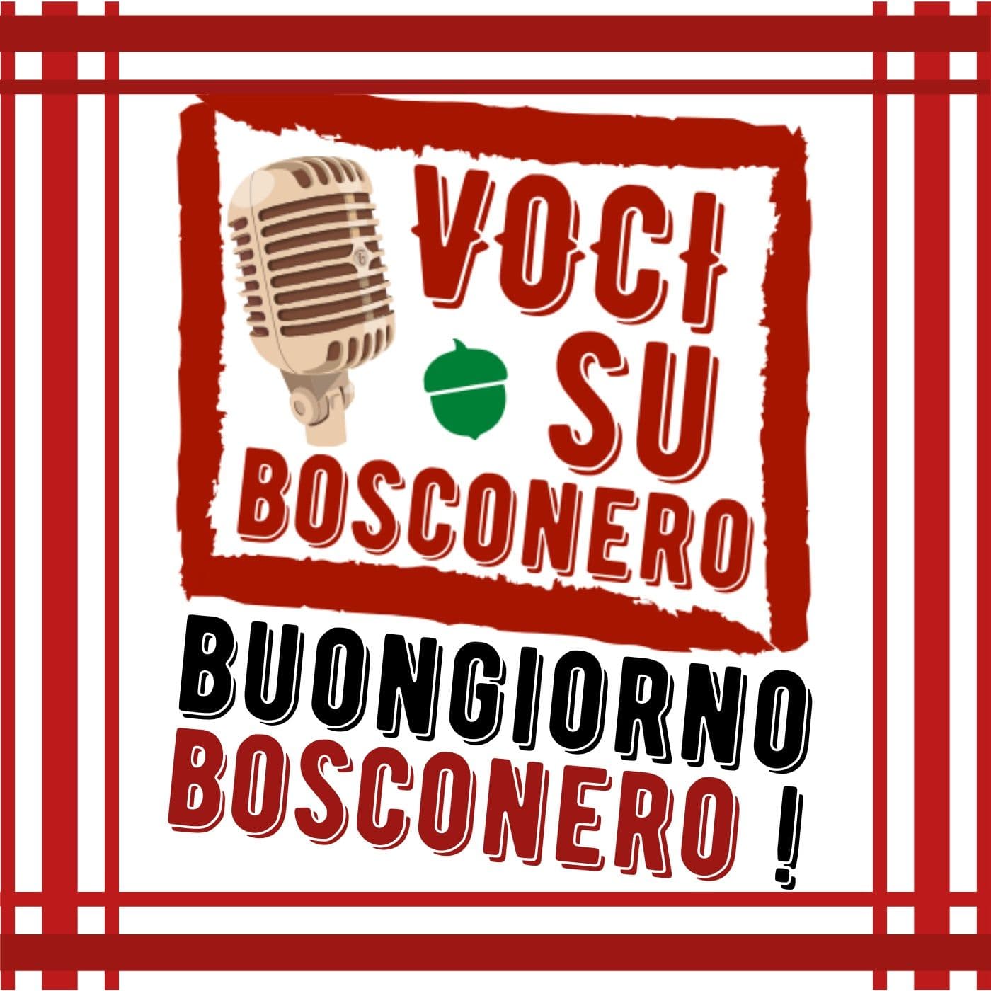 Buongiorno Bosconero - Podcasts