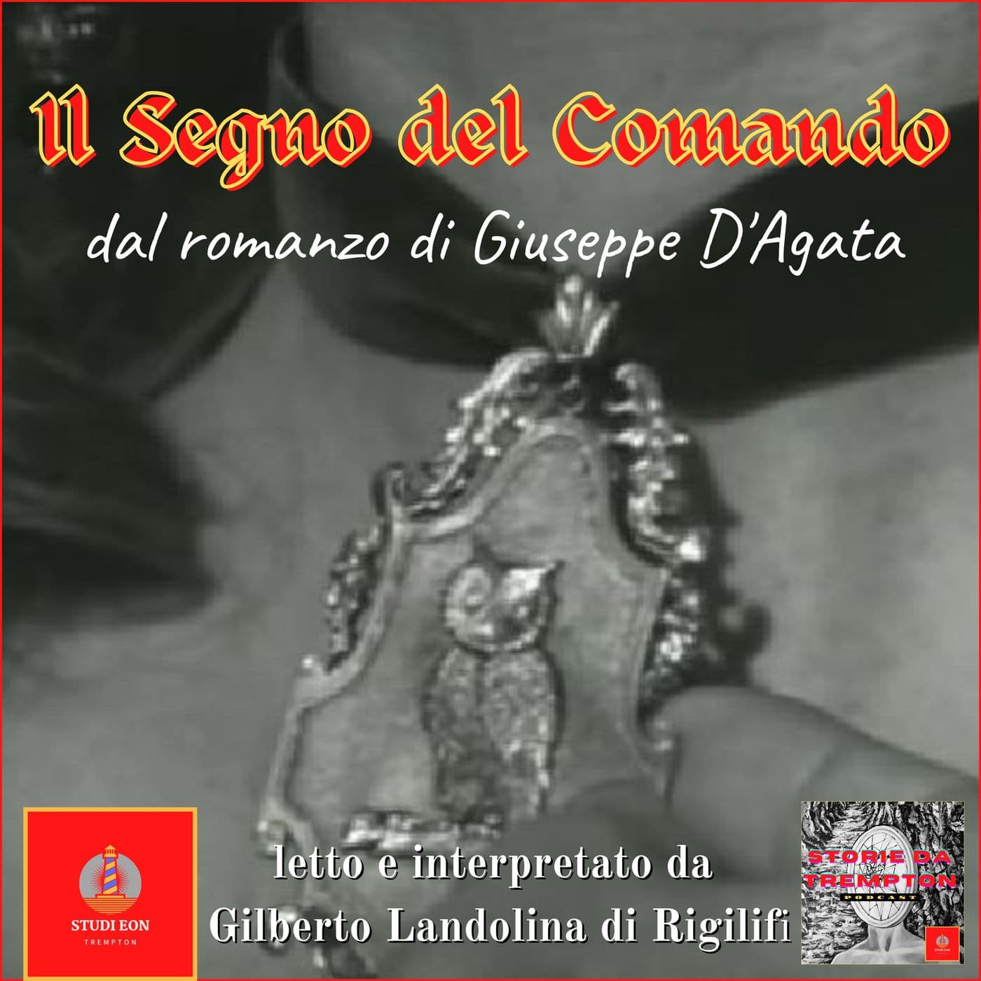 Il Segno del Comando - Podcast