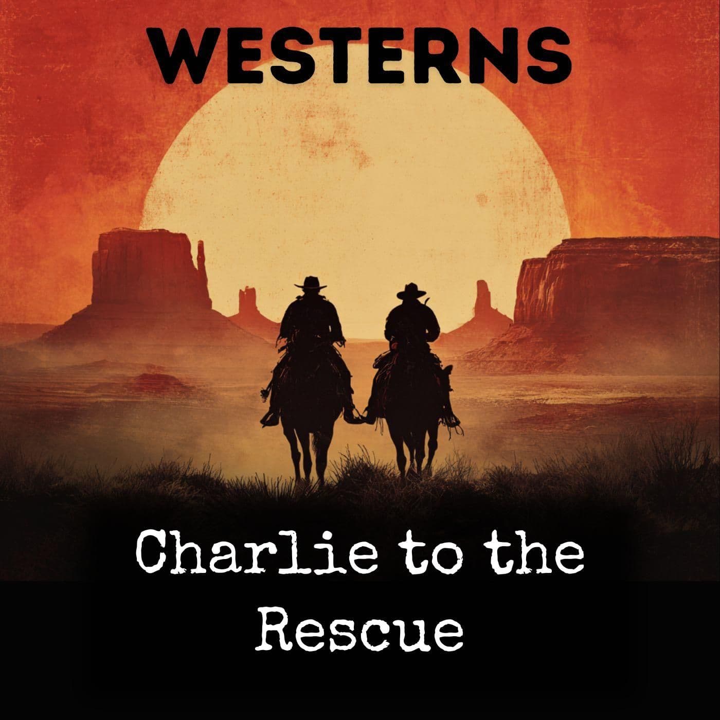 Charlie to the Rescue - Podcasts