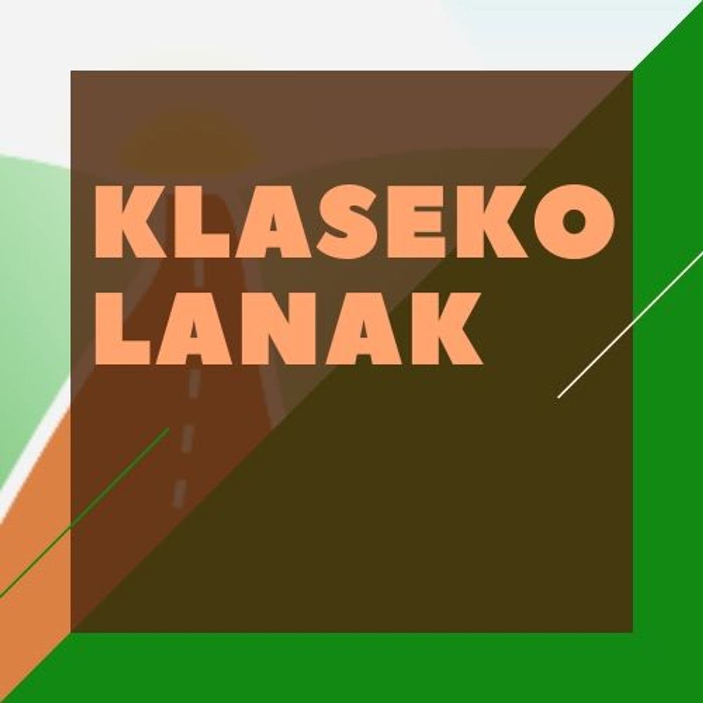Klaseko Lanak - Podcasts