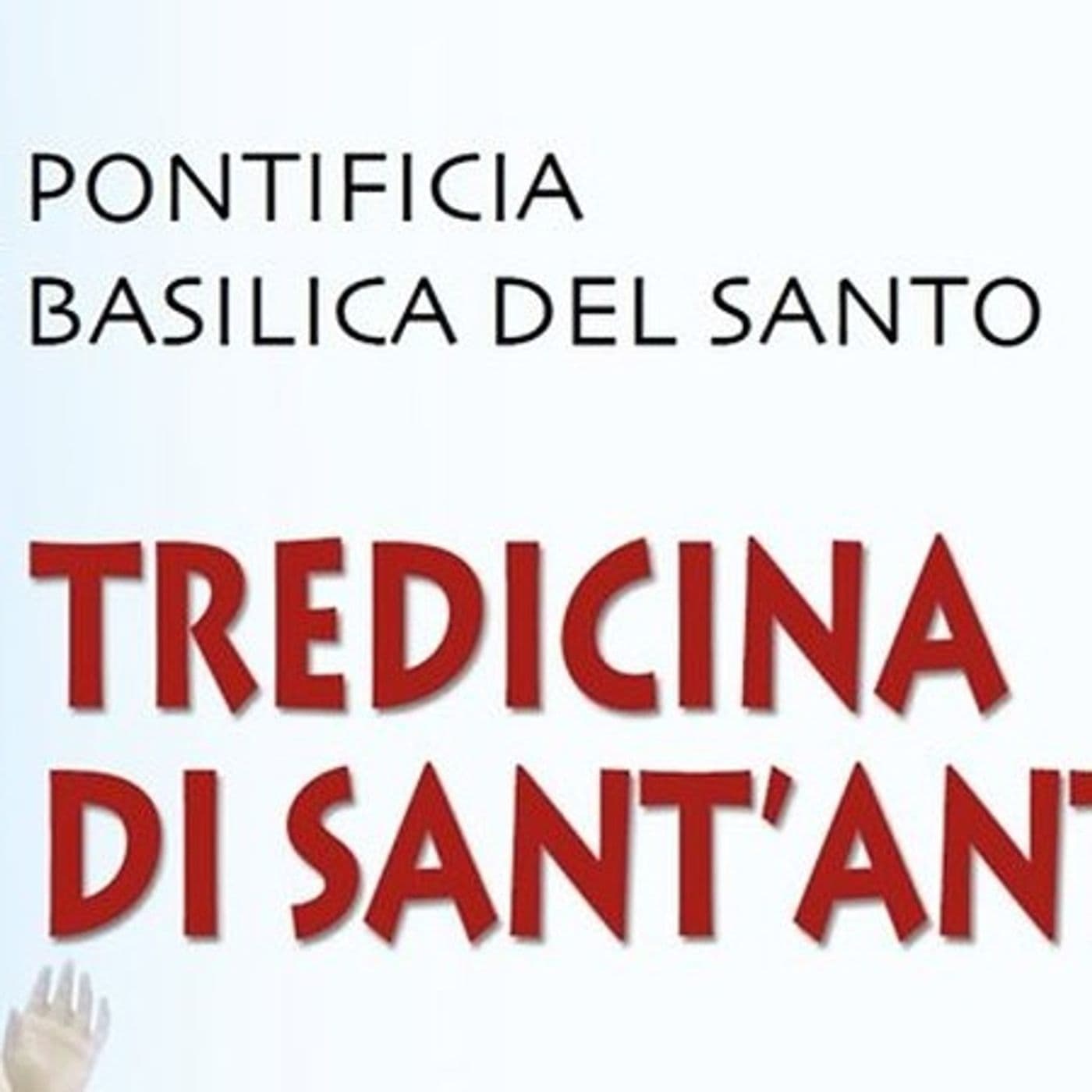 Tredicina di S. Antonio 2019 - Podcast