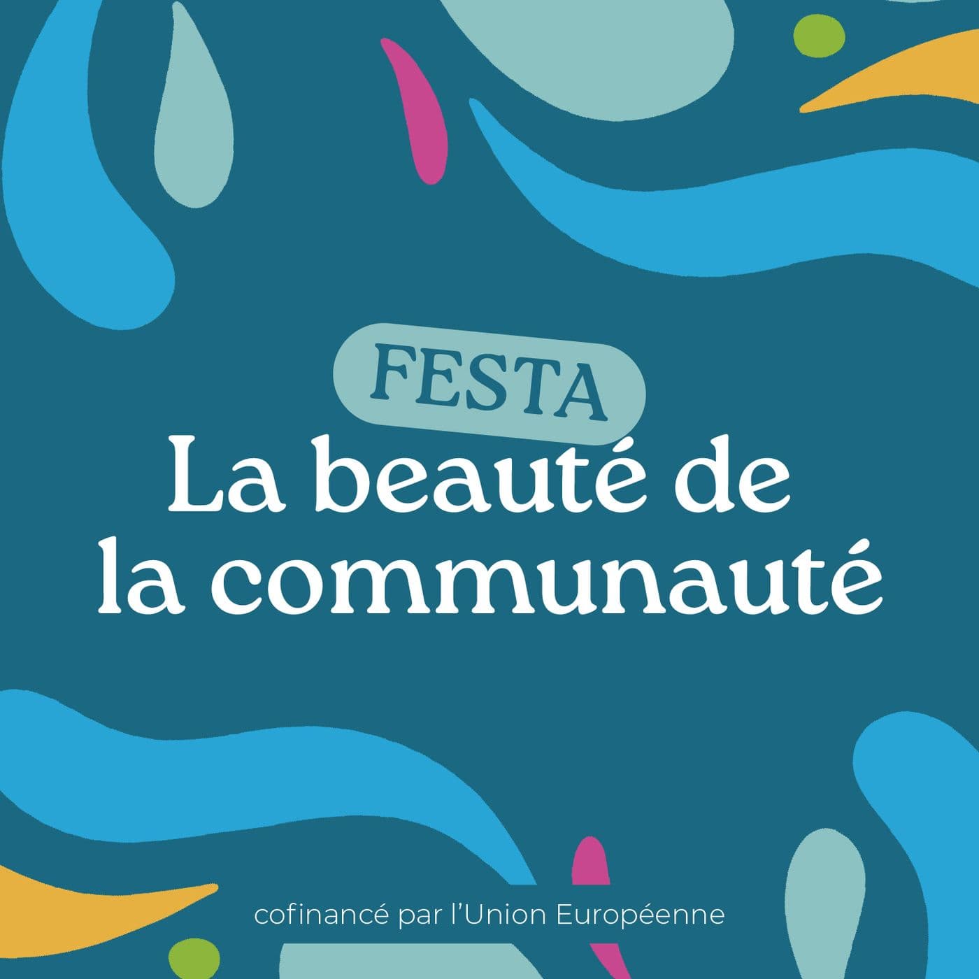FESTA. La beauté de la communauté - Podcasts