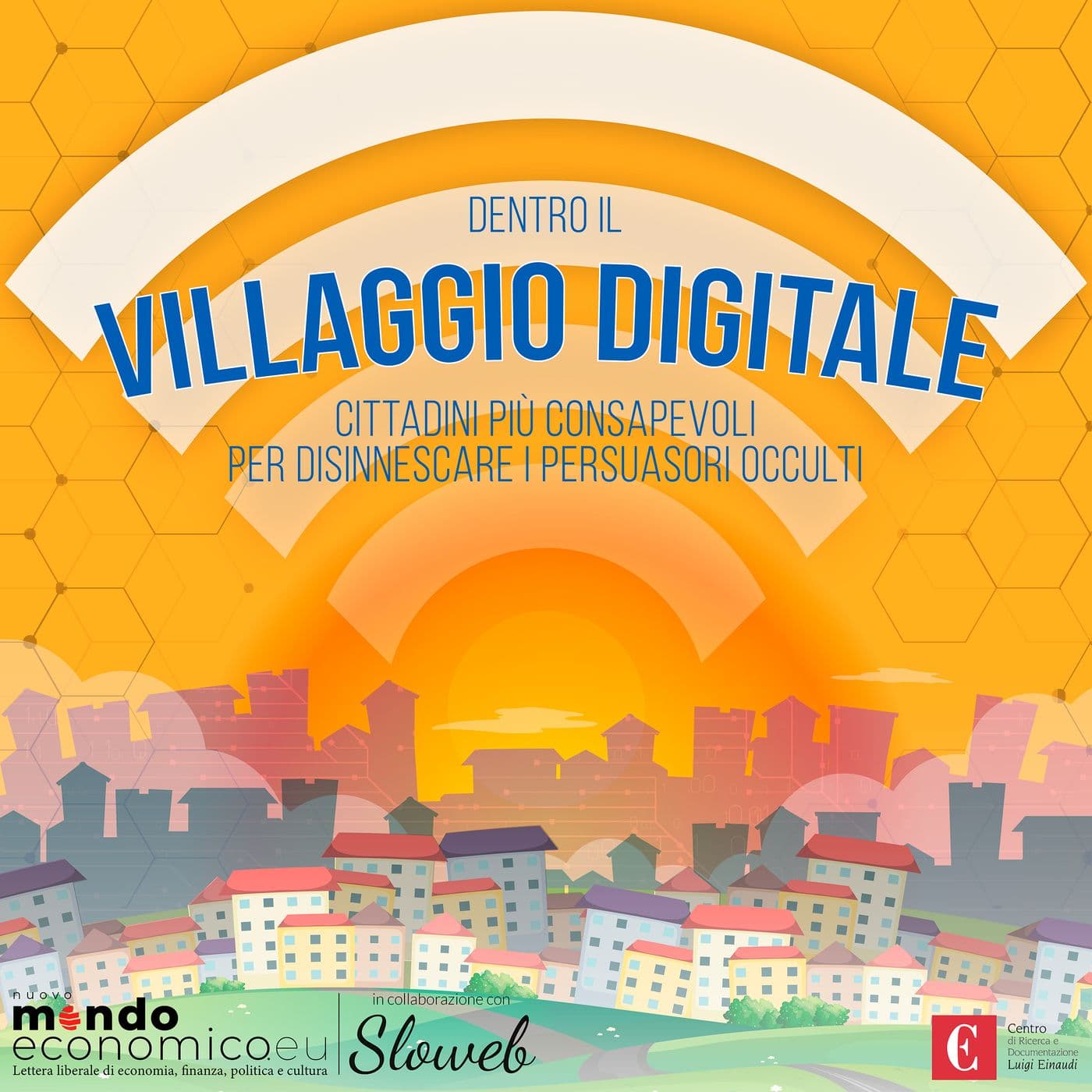 Dentro il Villaggio Digitale - Podcasts