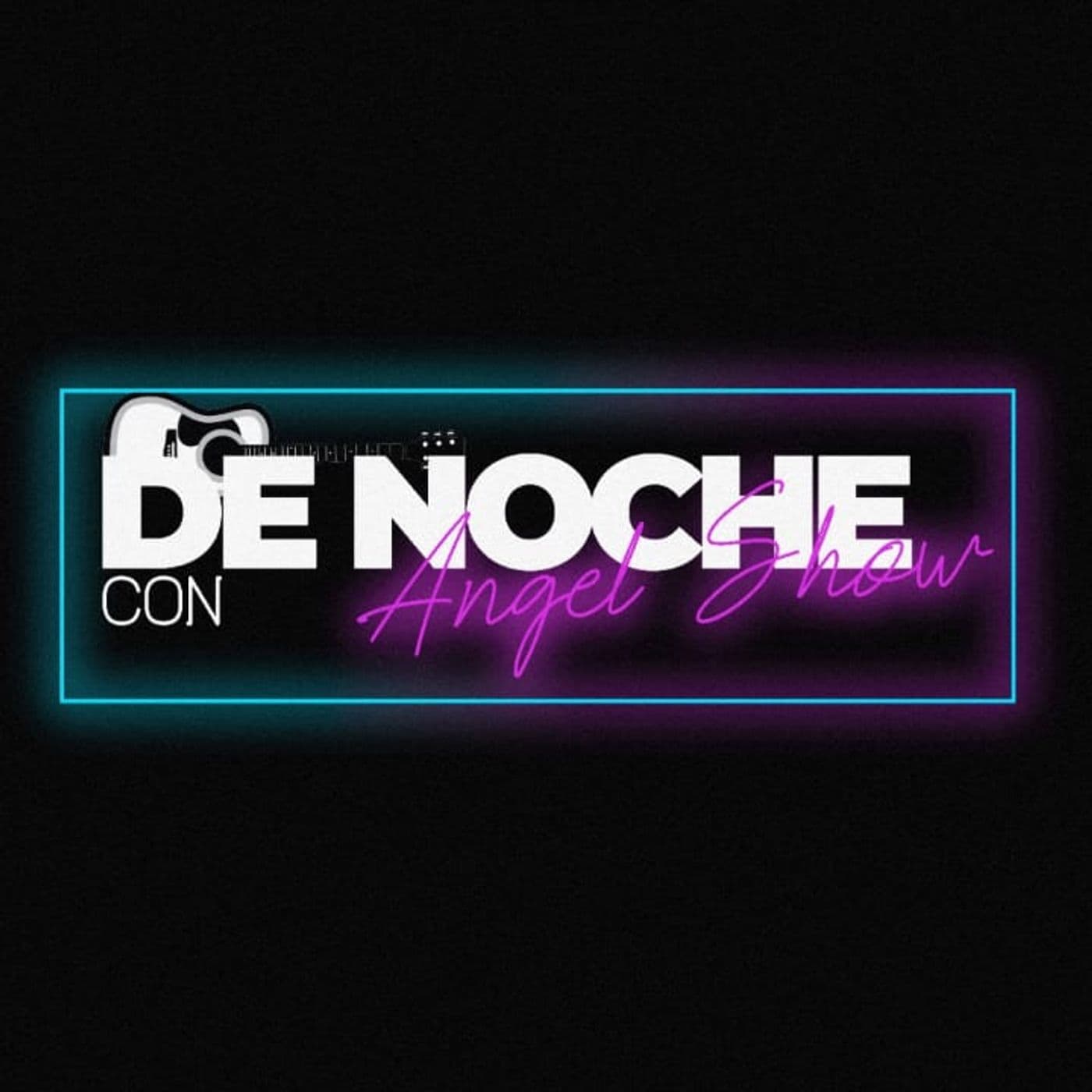 De Noche con Angel Show - Podcasts