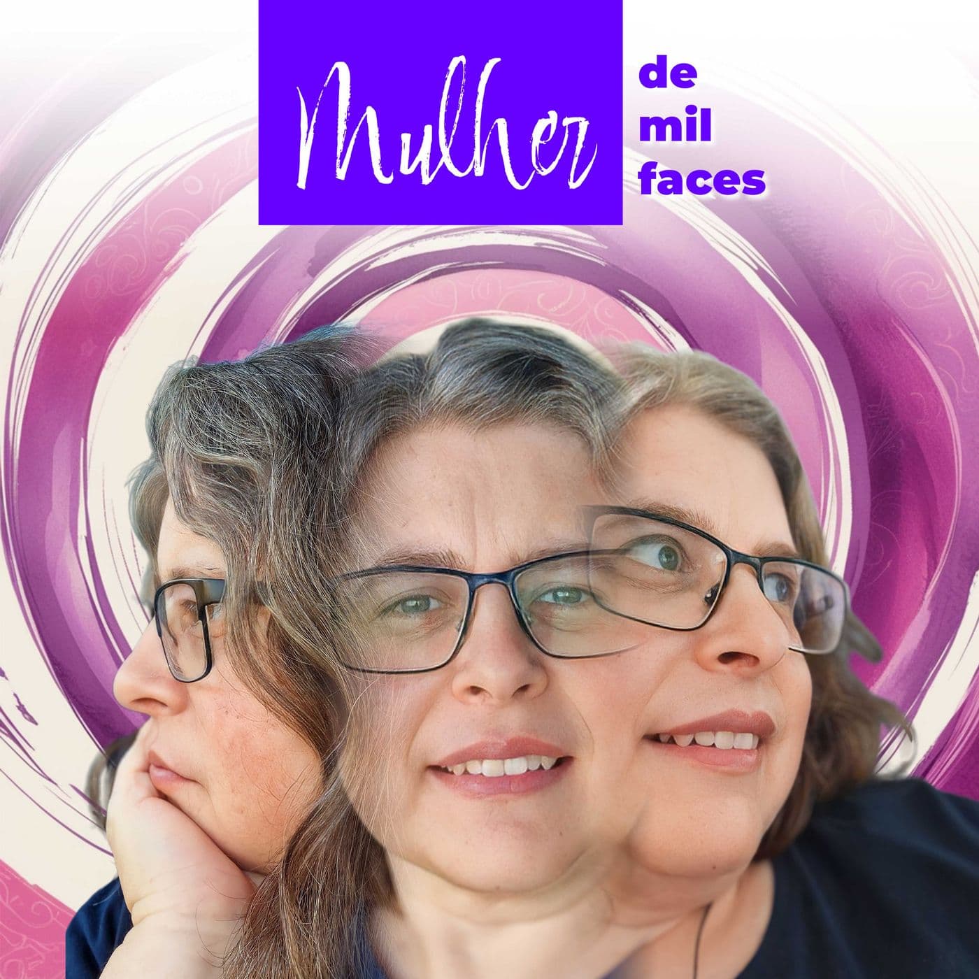 Mulher de Mil Faces - Podcasts