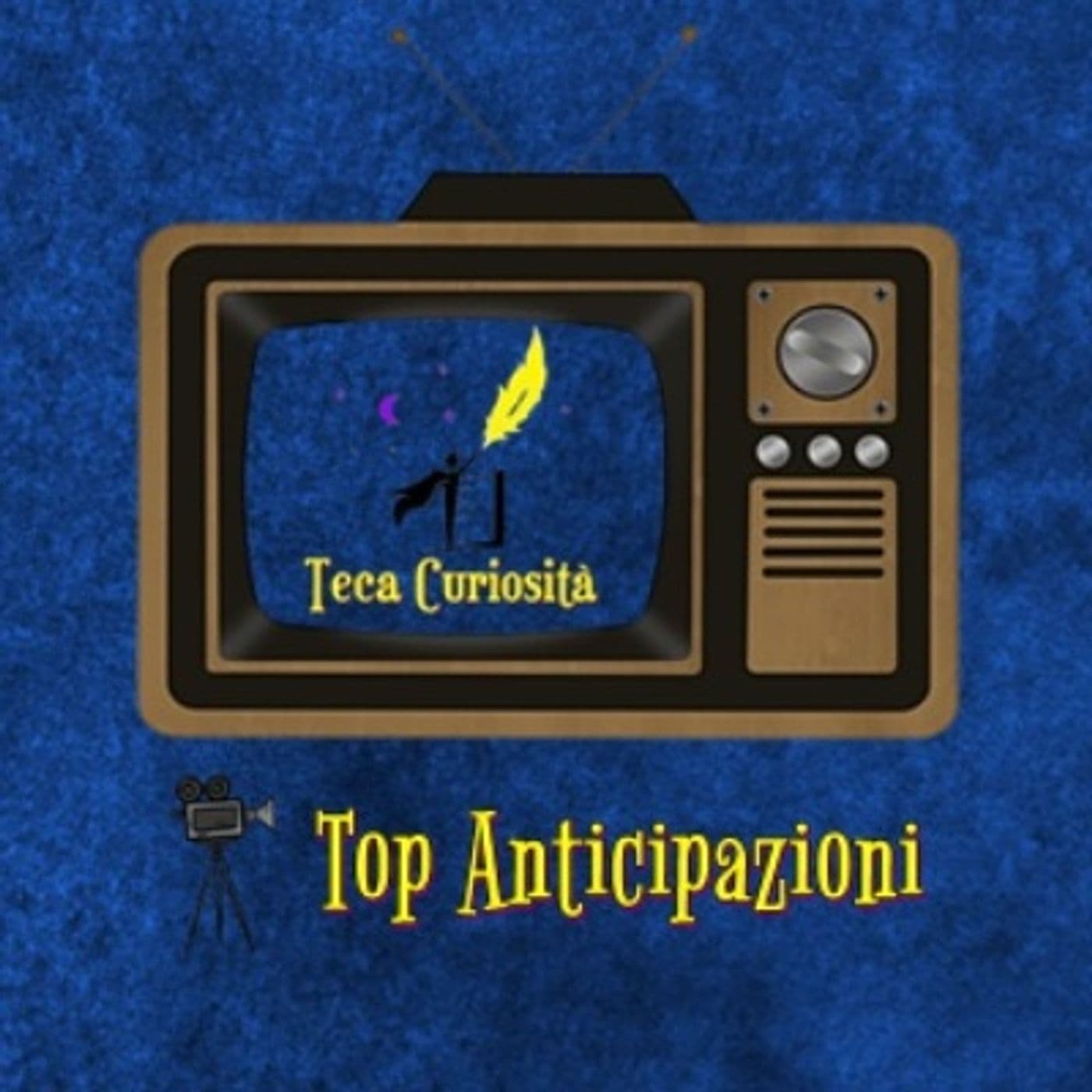 Top Anticipazioni 📺🎦 - Podcast