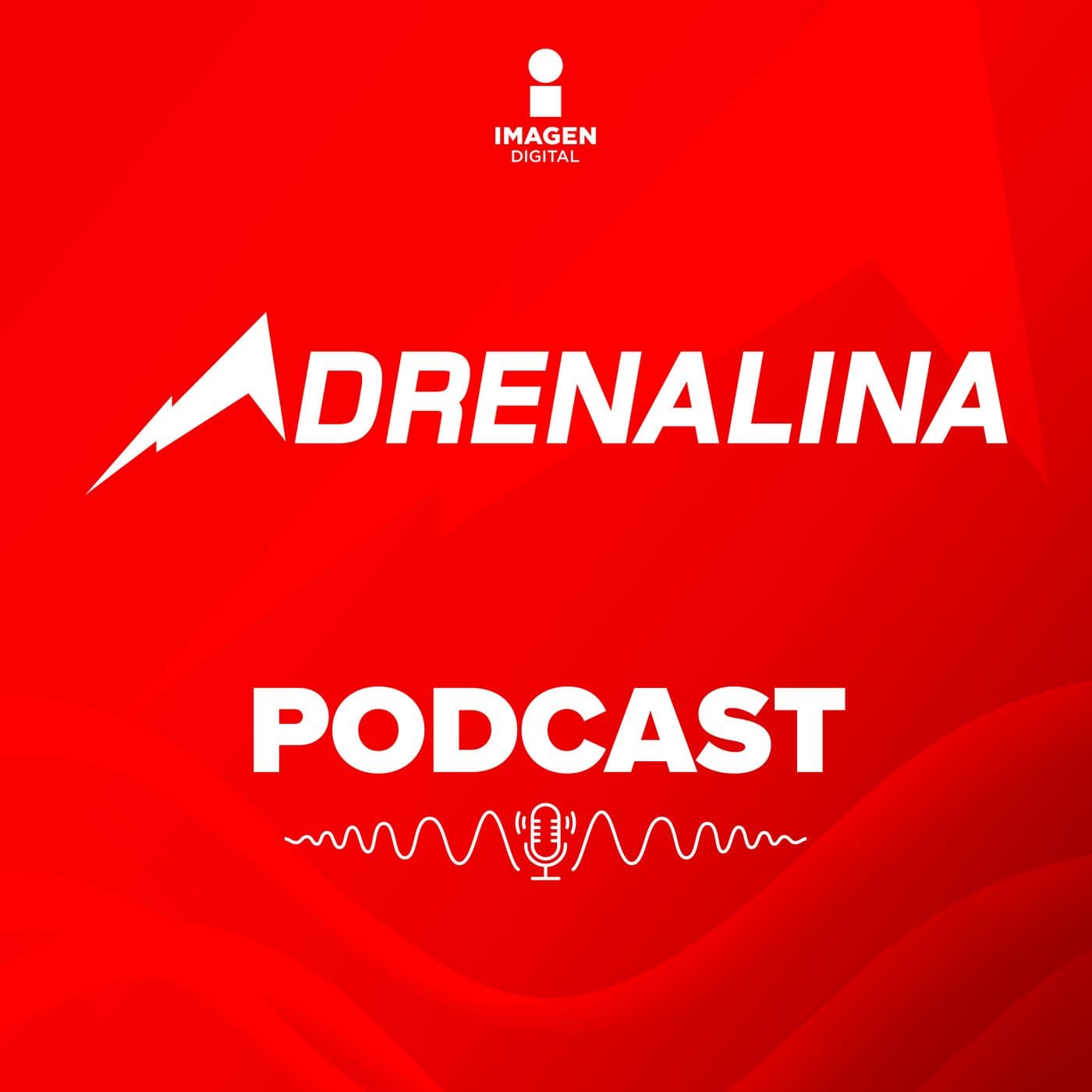 Excelsior | Adrenalina - Podcasts
