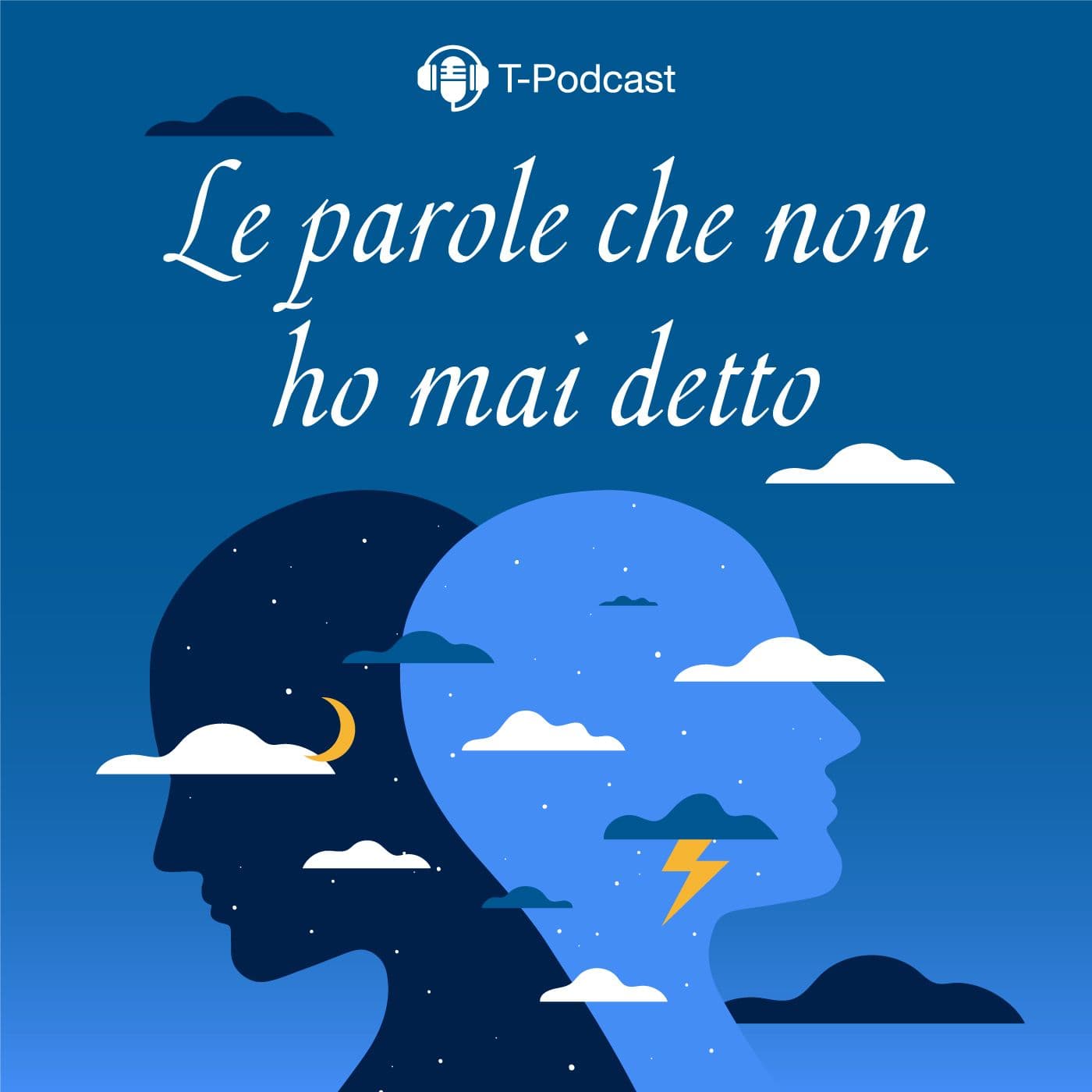Le Parole Che Non Ho Mai Detto - Podcast