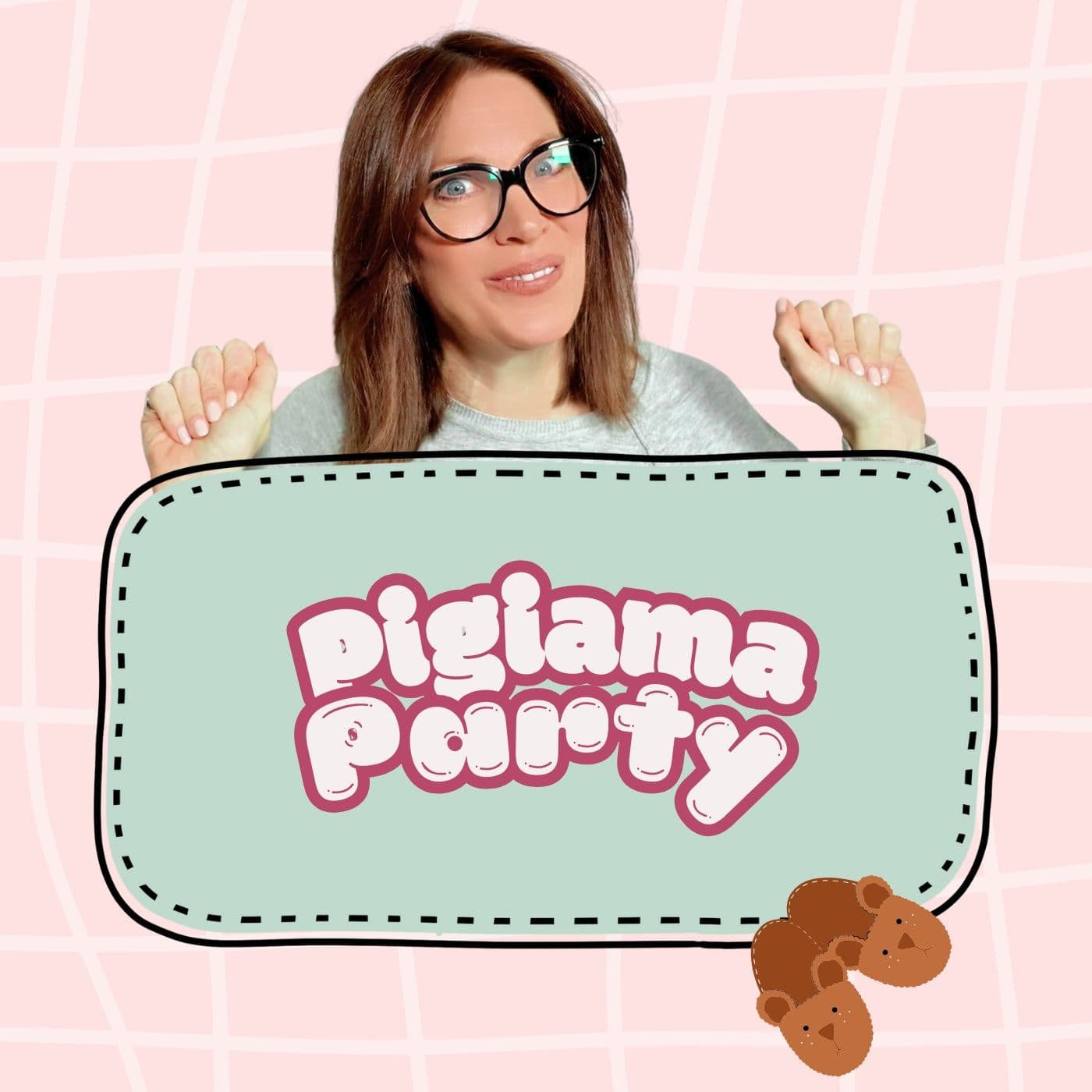 Pigiama Party - Podcast