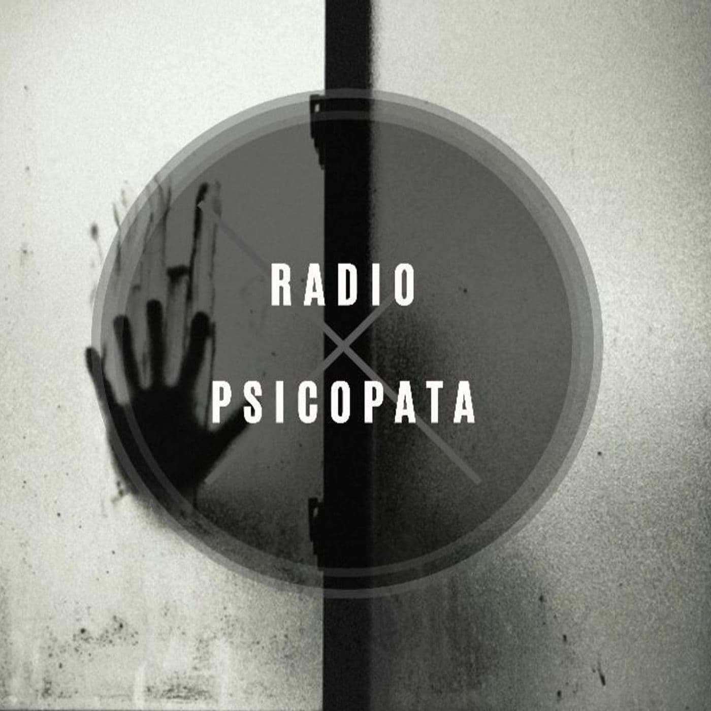 Radio psicopata - Podcasts