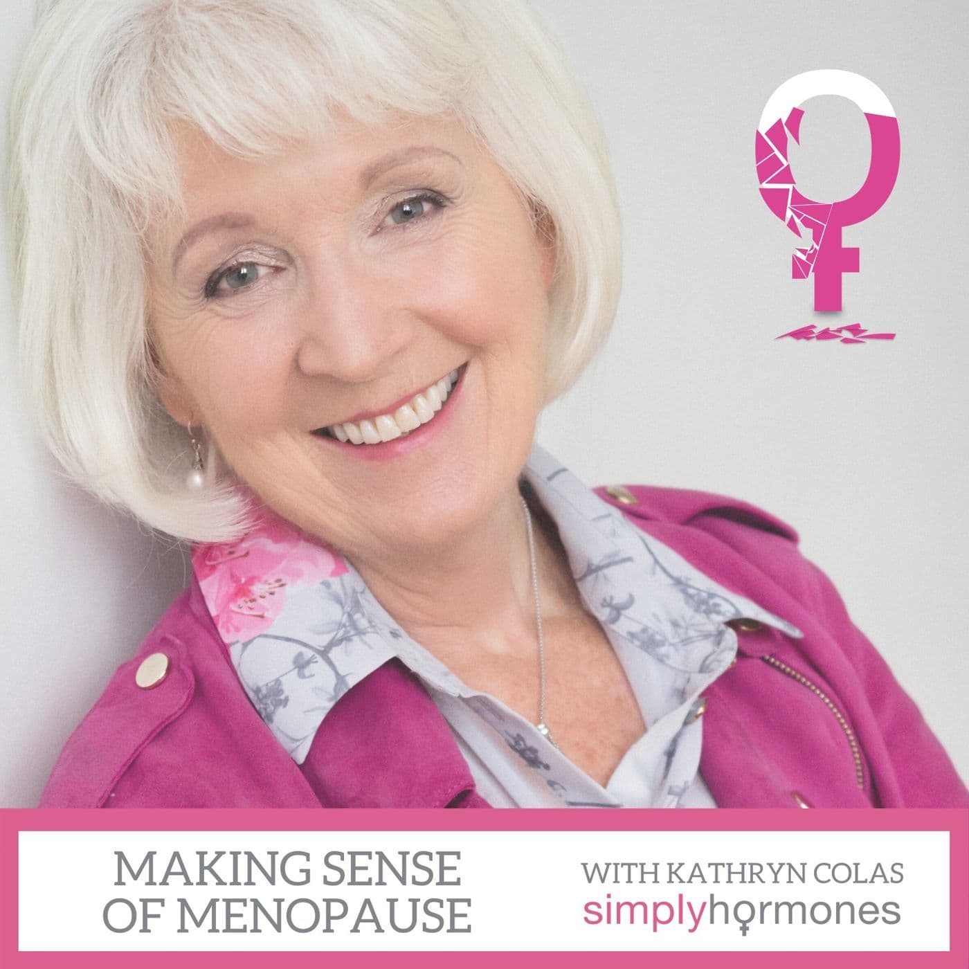 SimplyHormones - Making Sense of Menopause - Podcasts
