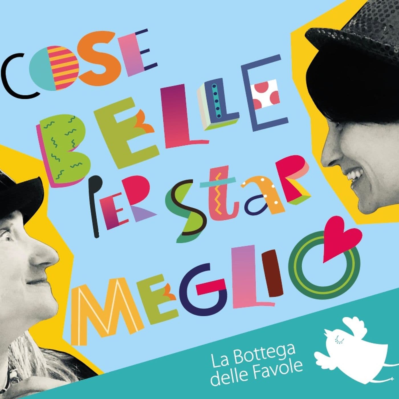 Cose belle... per star meglio - Podcast